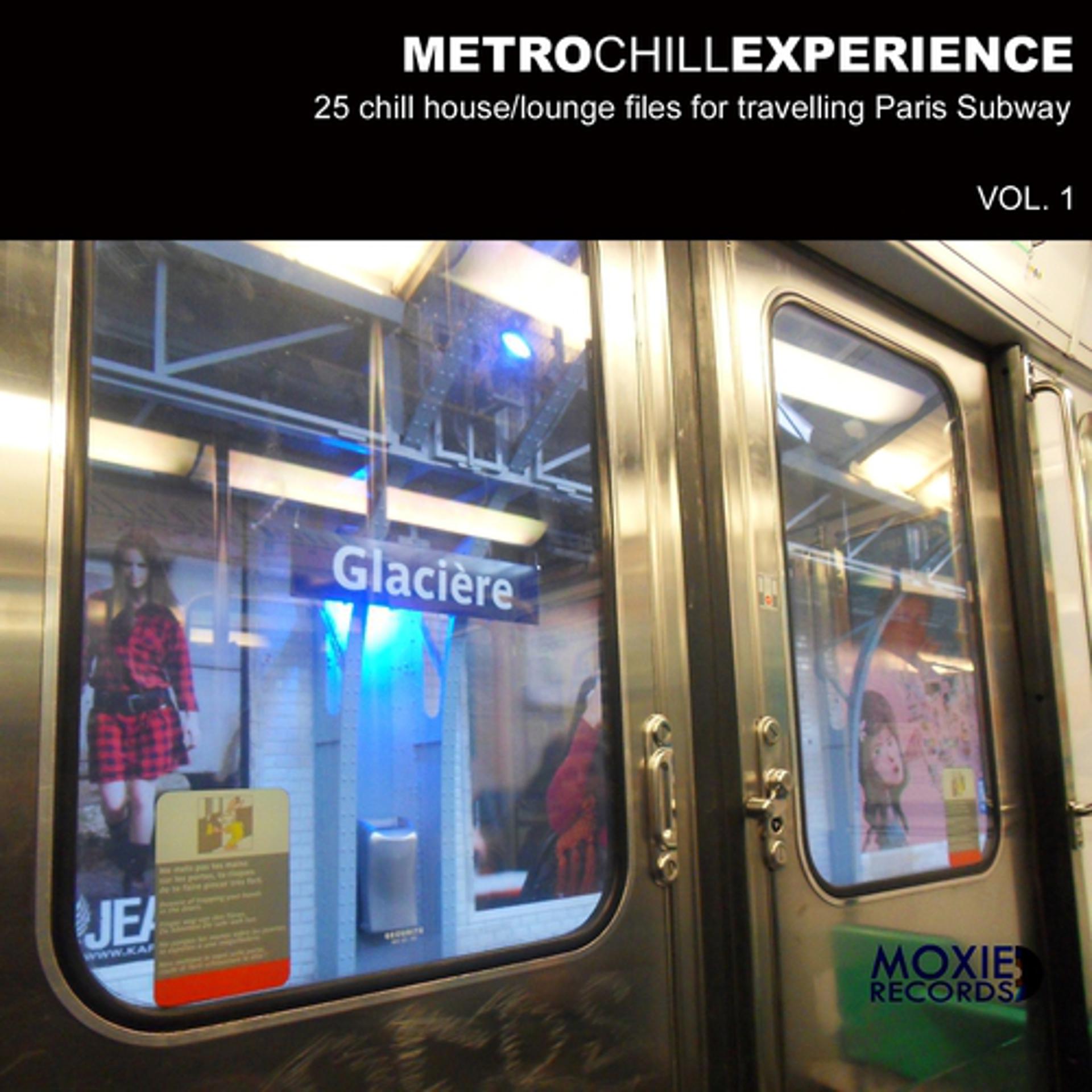 Постер альбома Metro Chill Experience, Vol. 1