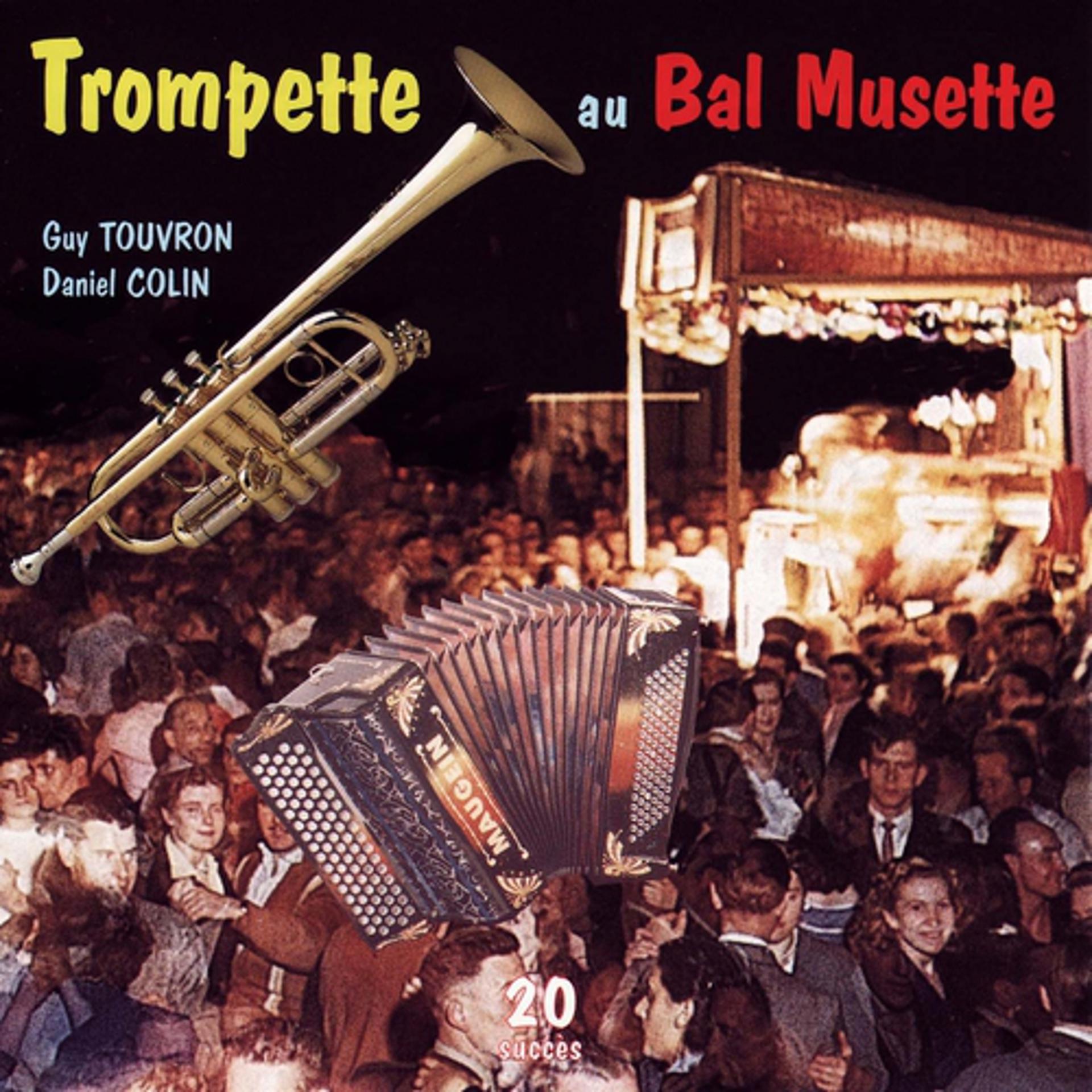 Постер альбома Trompette au bal musette