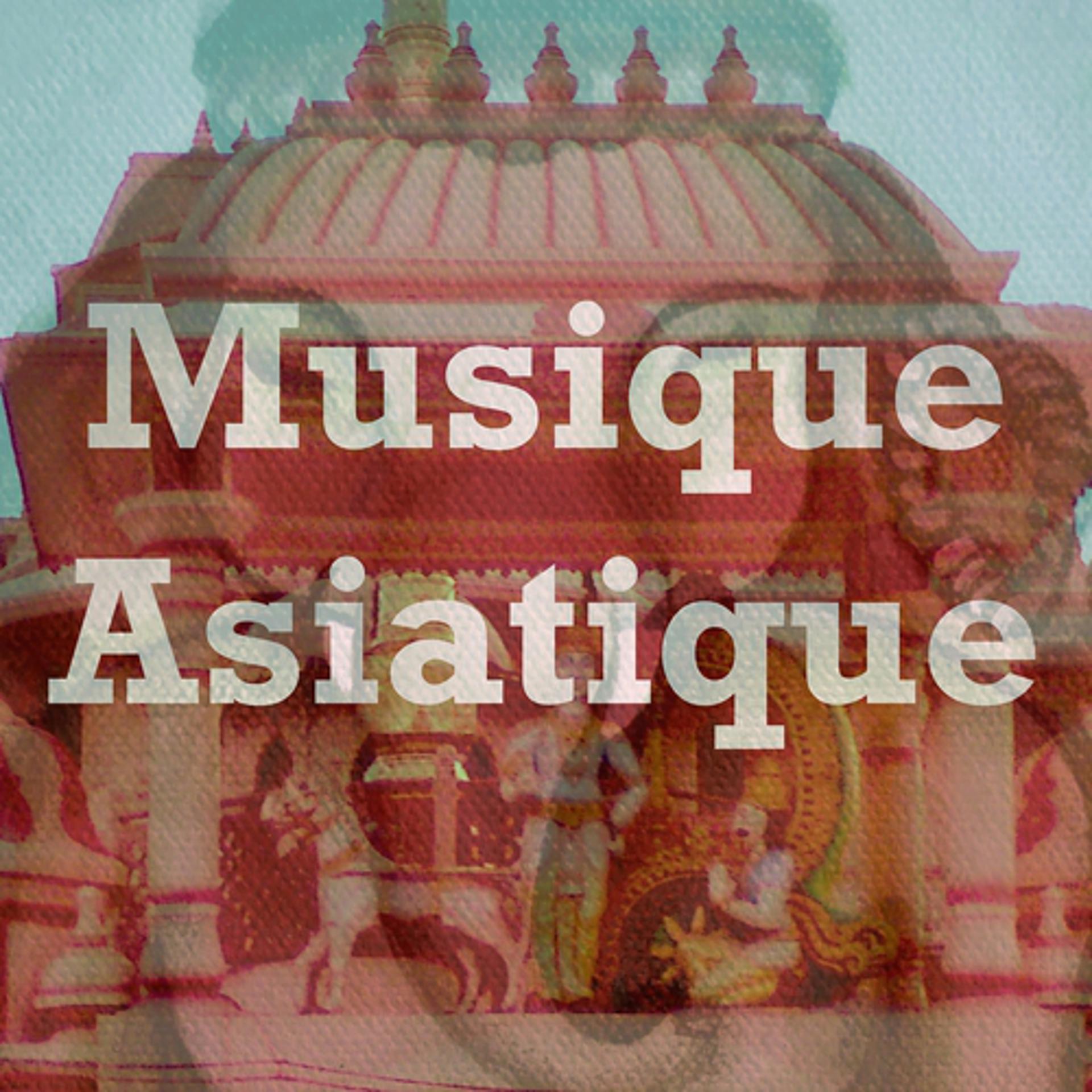 Постер альбома Musique asiatique
