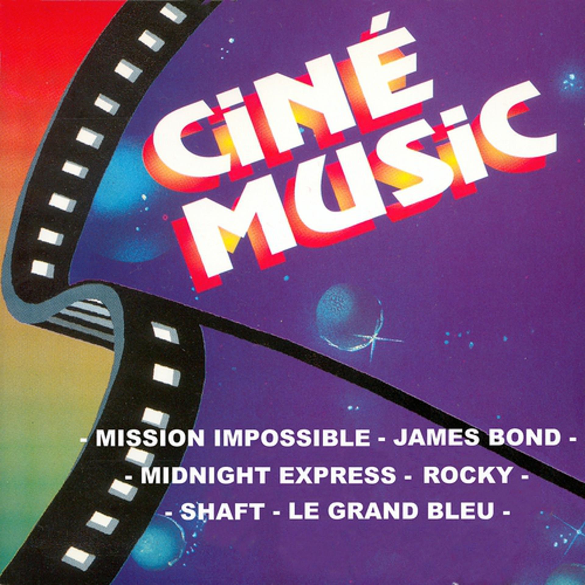 Постер альбома Ciné Music