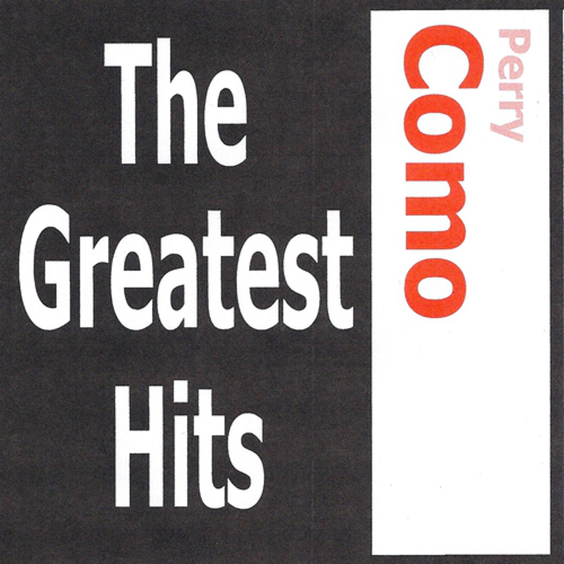 Постер альбома Perry Como - The Greatest Hits