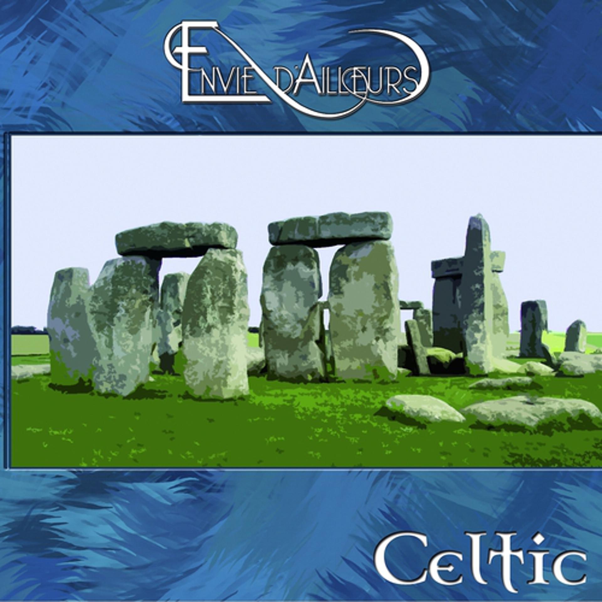 Постер альбома Envie d'ailleurs - Celtic