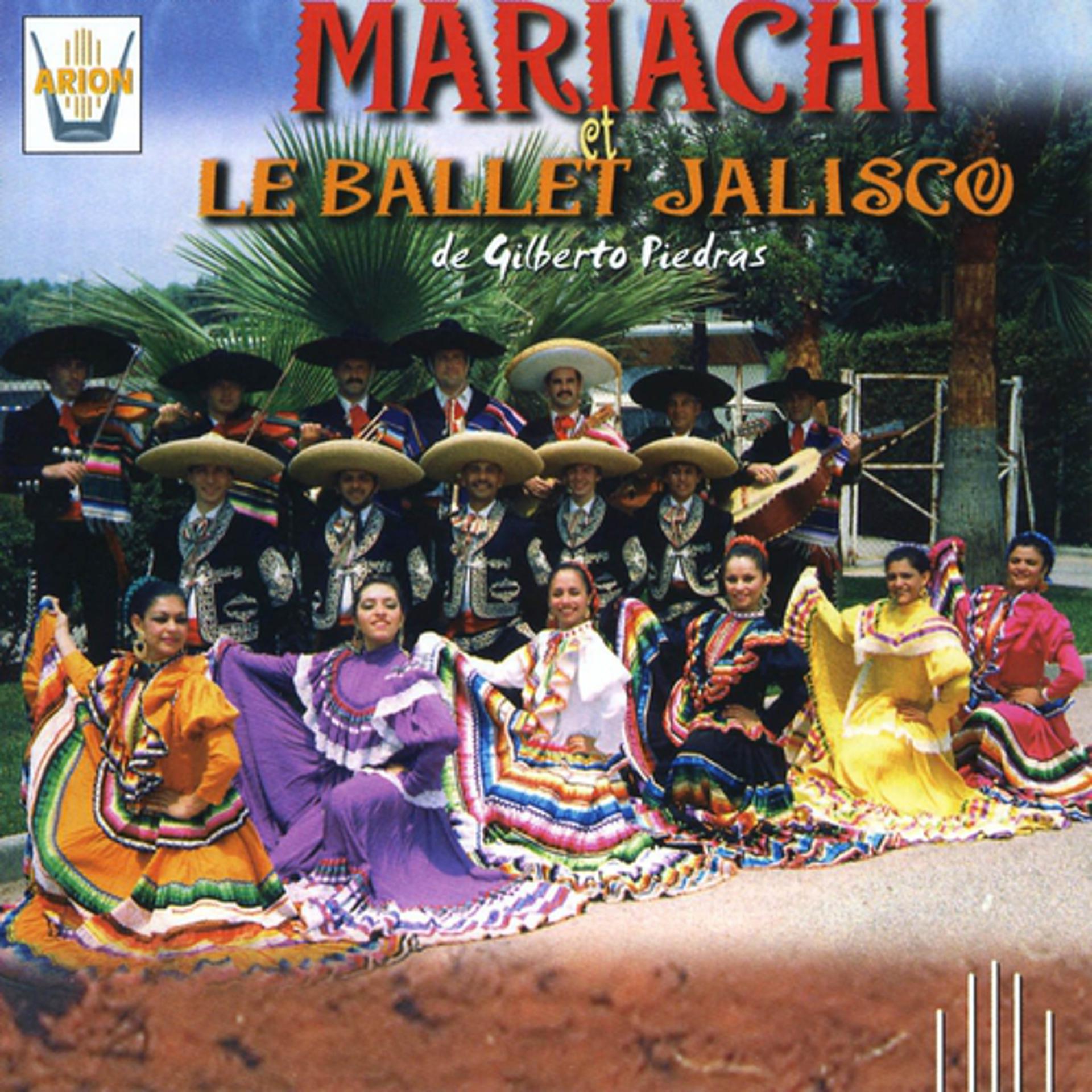 Постер альбома Mariachi et le Ballet Jalisco