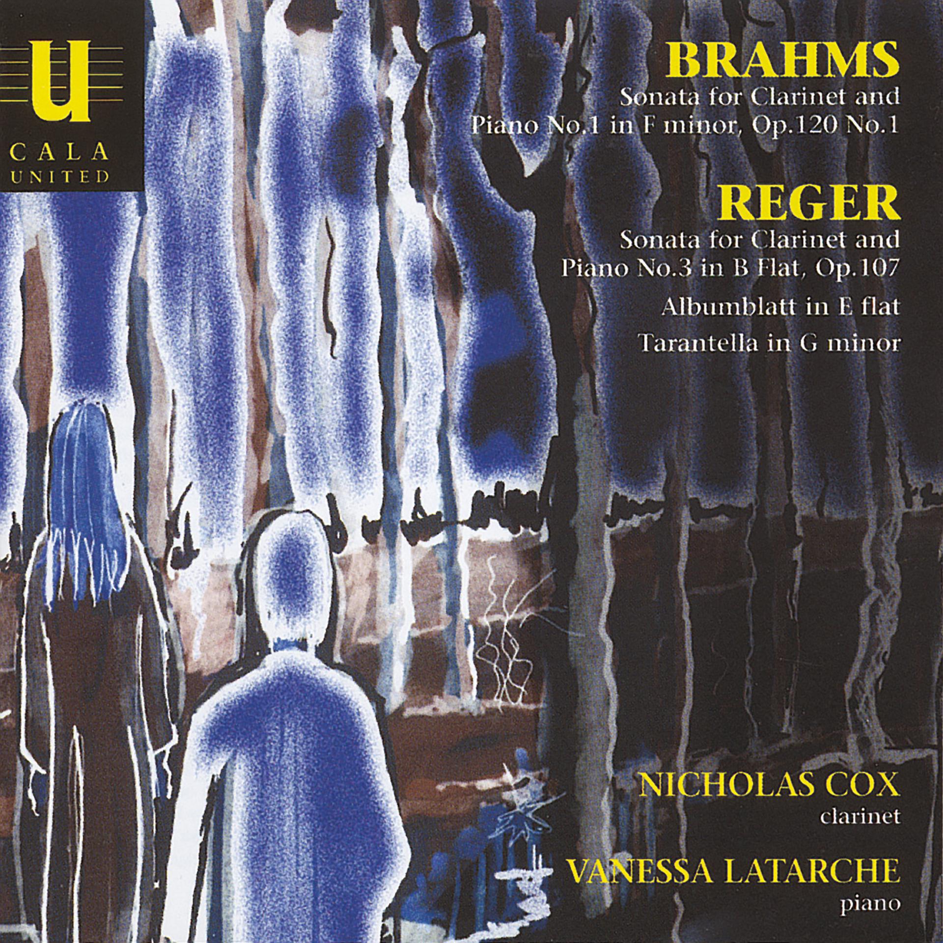 Постер альбома Brahms & Reger: Clarinet Sonatas