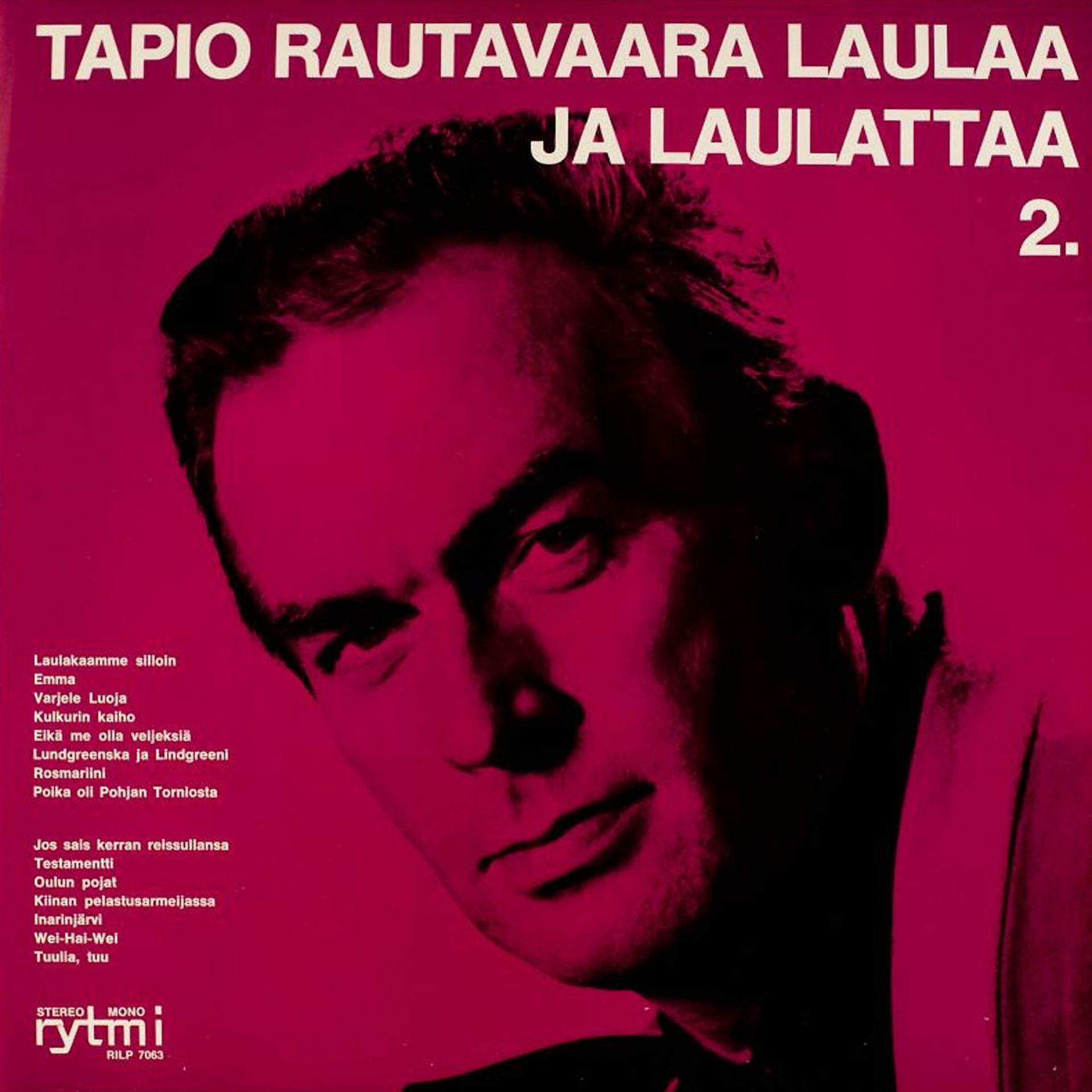 Постер альбома Tapio Rautavaara laulaa ja laulattaa 2