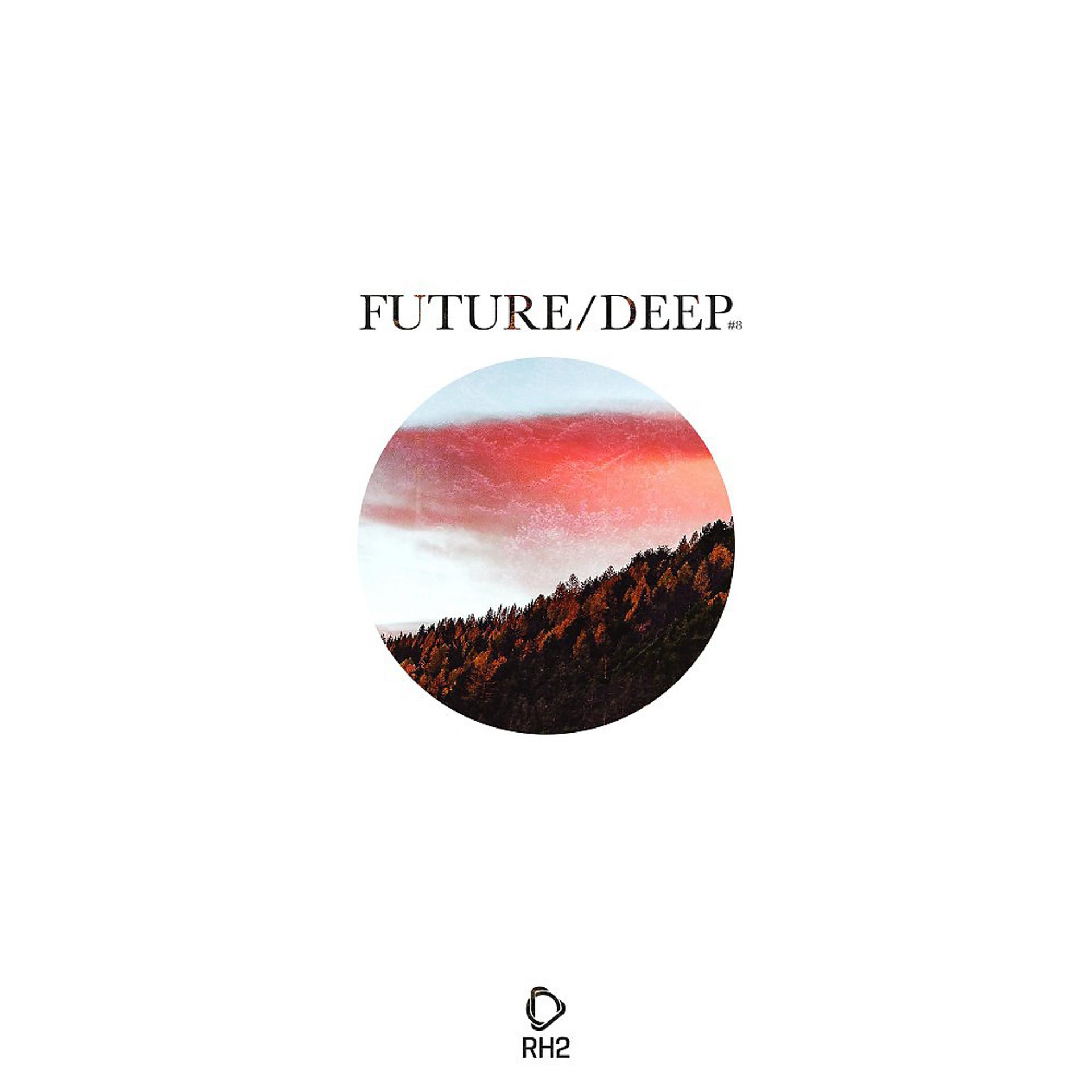 Постер альбома Future/Deep #8