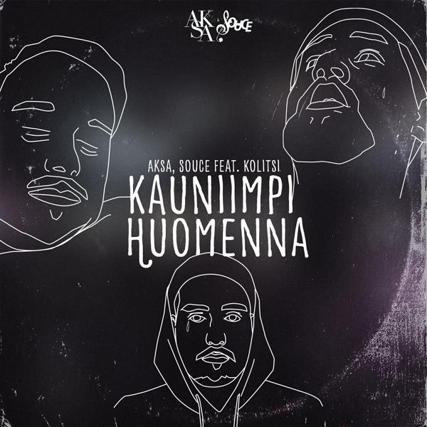 Альбом Kauniimpi Huomenna исполнителя Kolitsi, Aksa, Souce