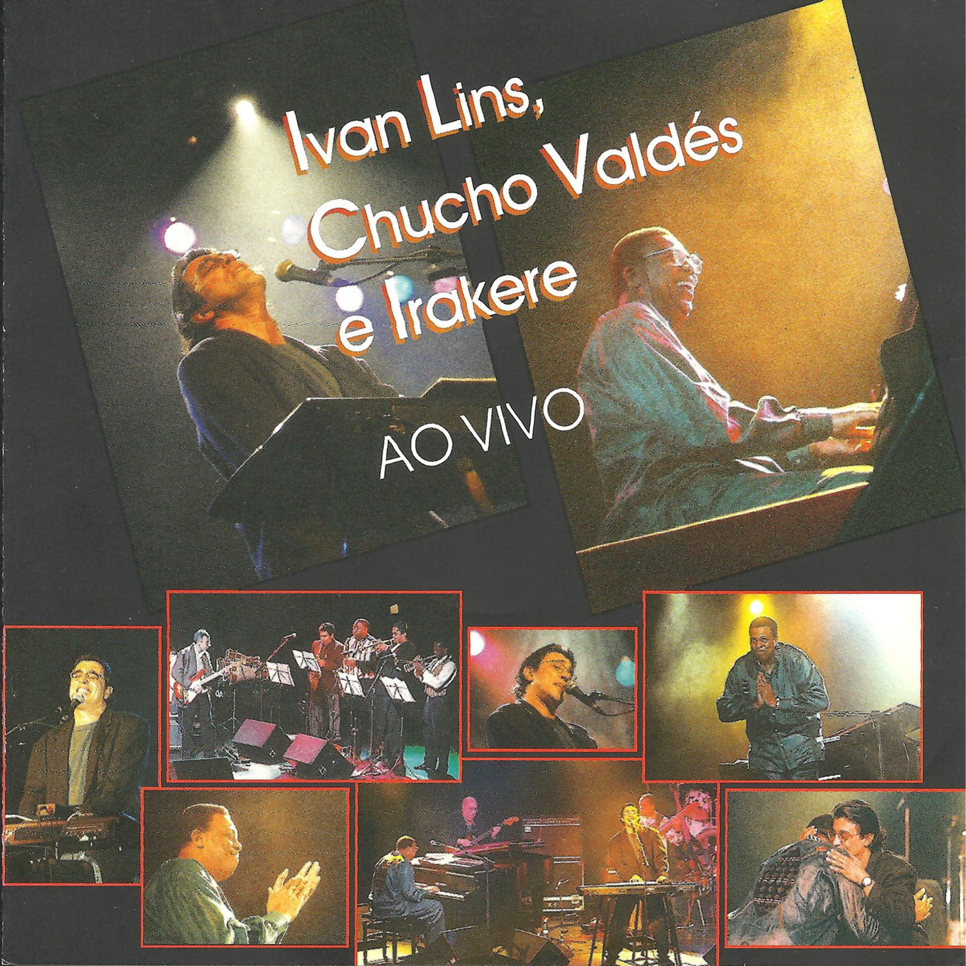Постер альбома Ivan Lins | Chucho Valdés e Irakere