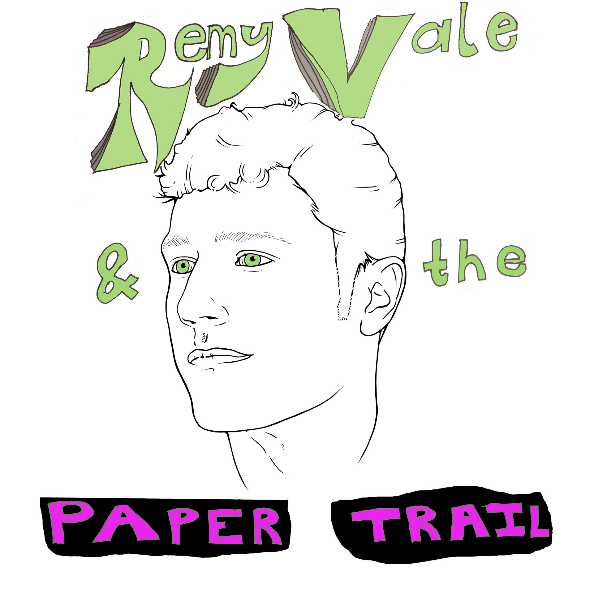 Постер альбома Remy Vale & The Paper Trail