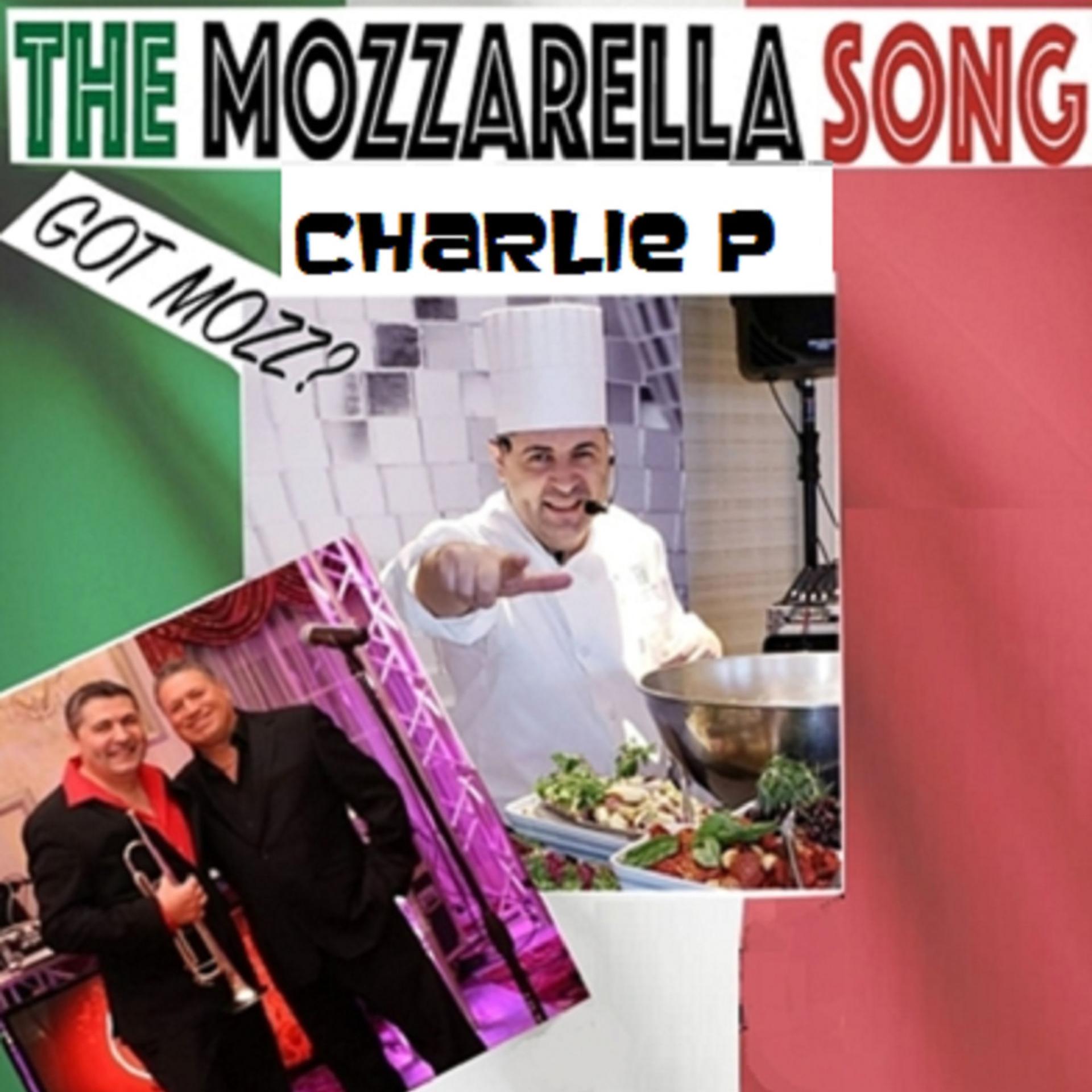 Постер альбома The Mozzarella Song