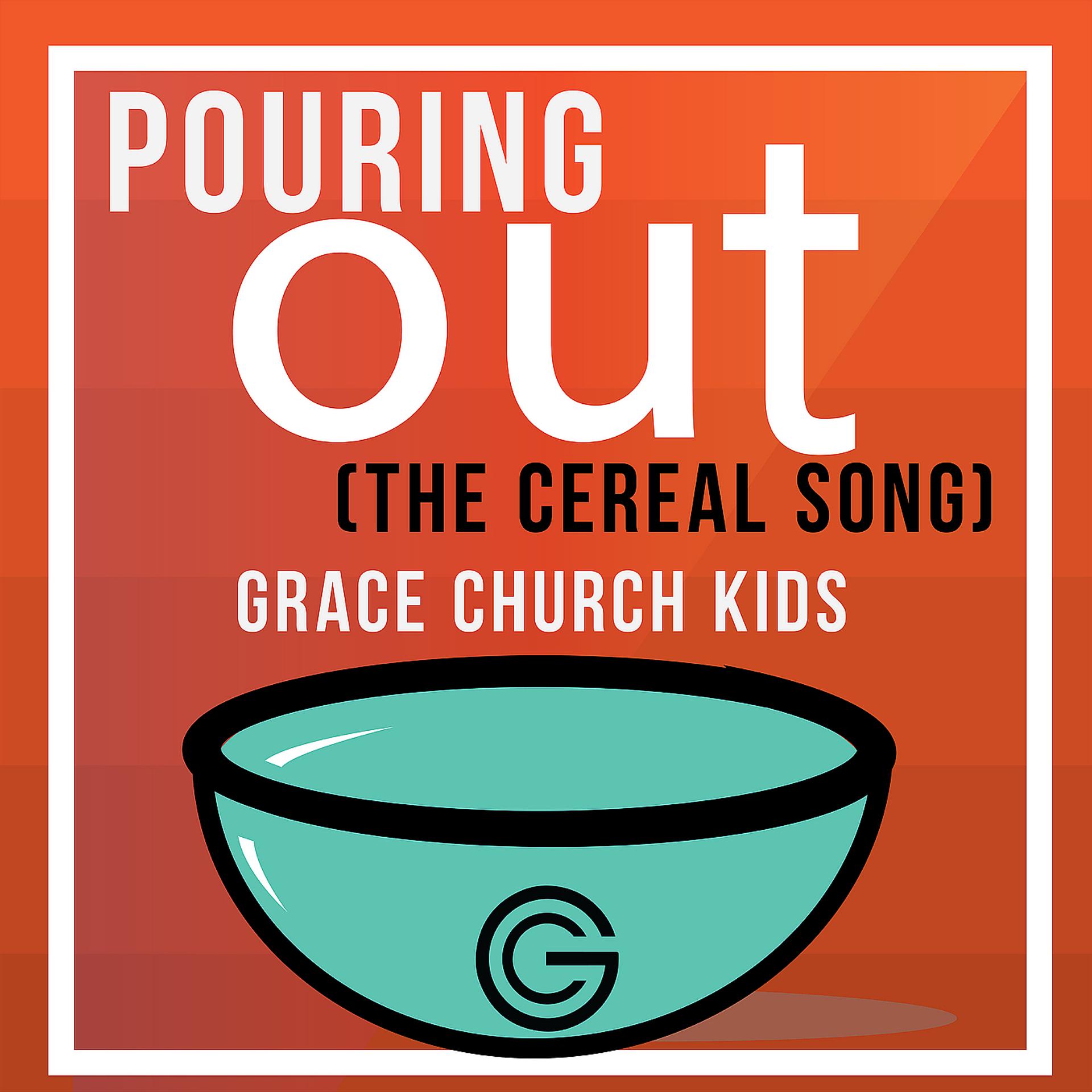 Постер альбома Pouring out (The Cereal Song)