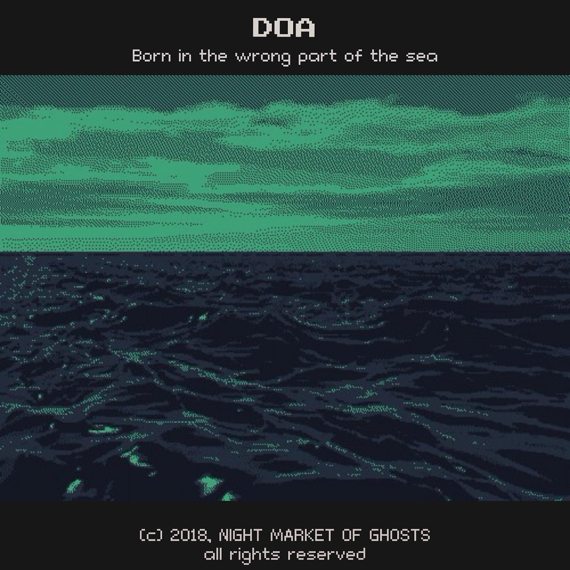 Постер альбома DOA: Born in the wrong part of the sea