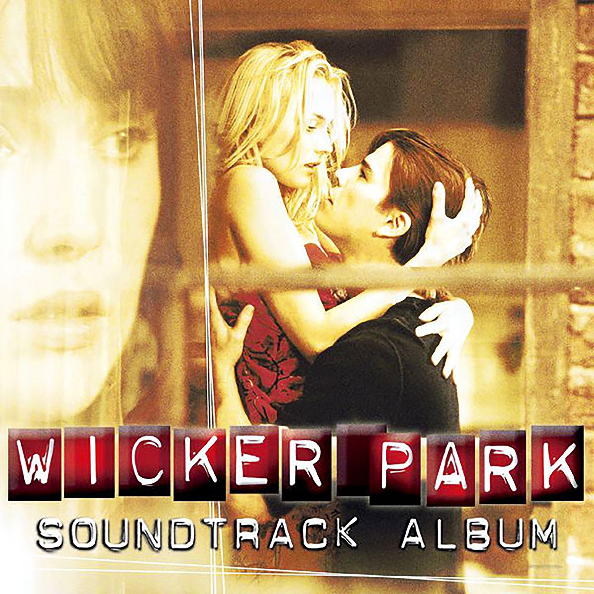 Постер альбома Wicker Park (Soundtrack from the Motion Picture)