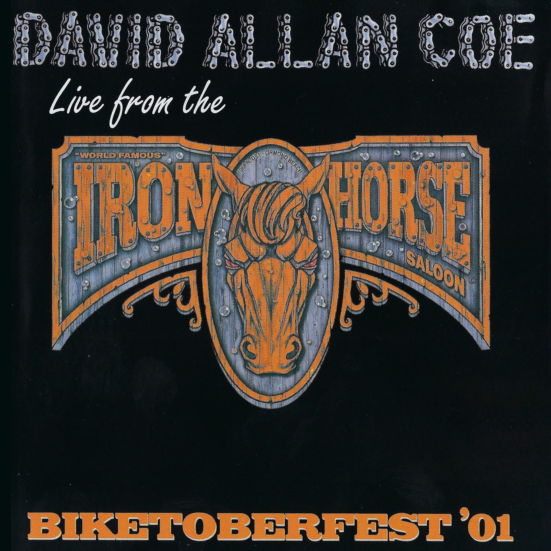 Постер альбома Live from the Iron Horse: Biketoberfest '01