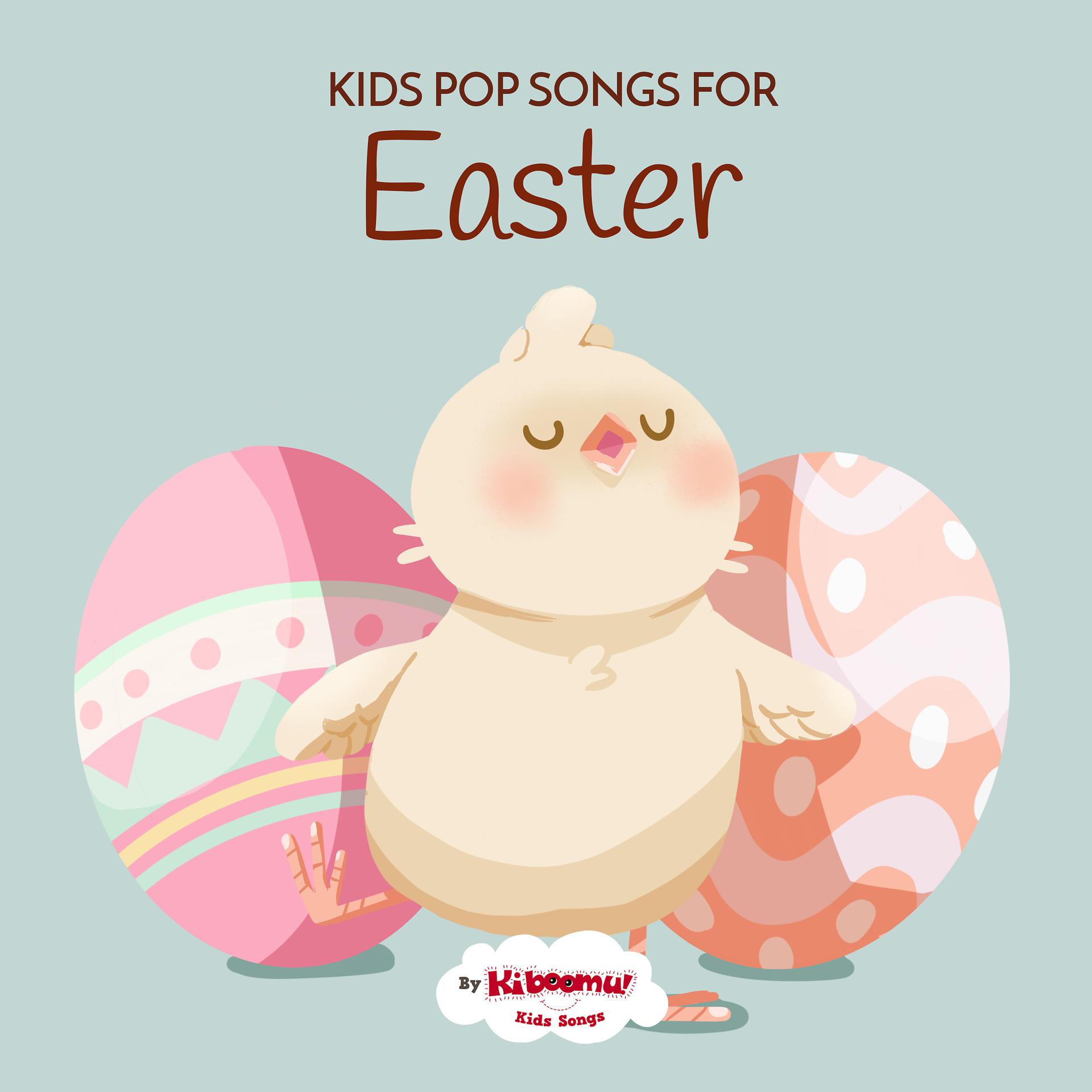 Постер альбома Kids Pop Songs for Easter