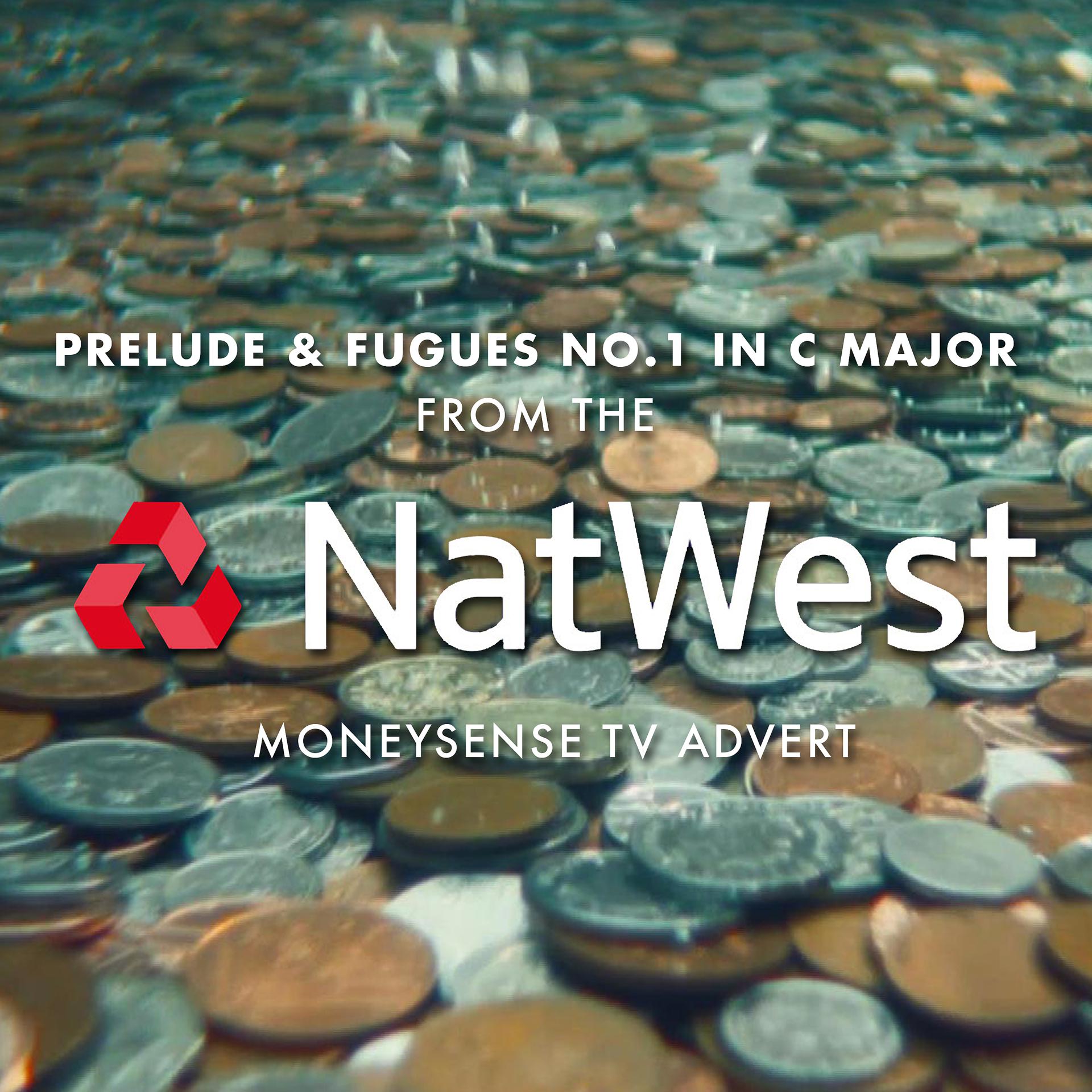 Постер альбома Prelude and Fugues No. 1 in C Major (From the Natwest 2"Money Sense" T.V. Advert)