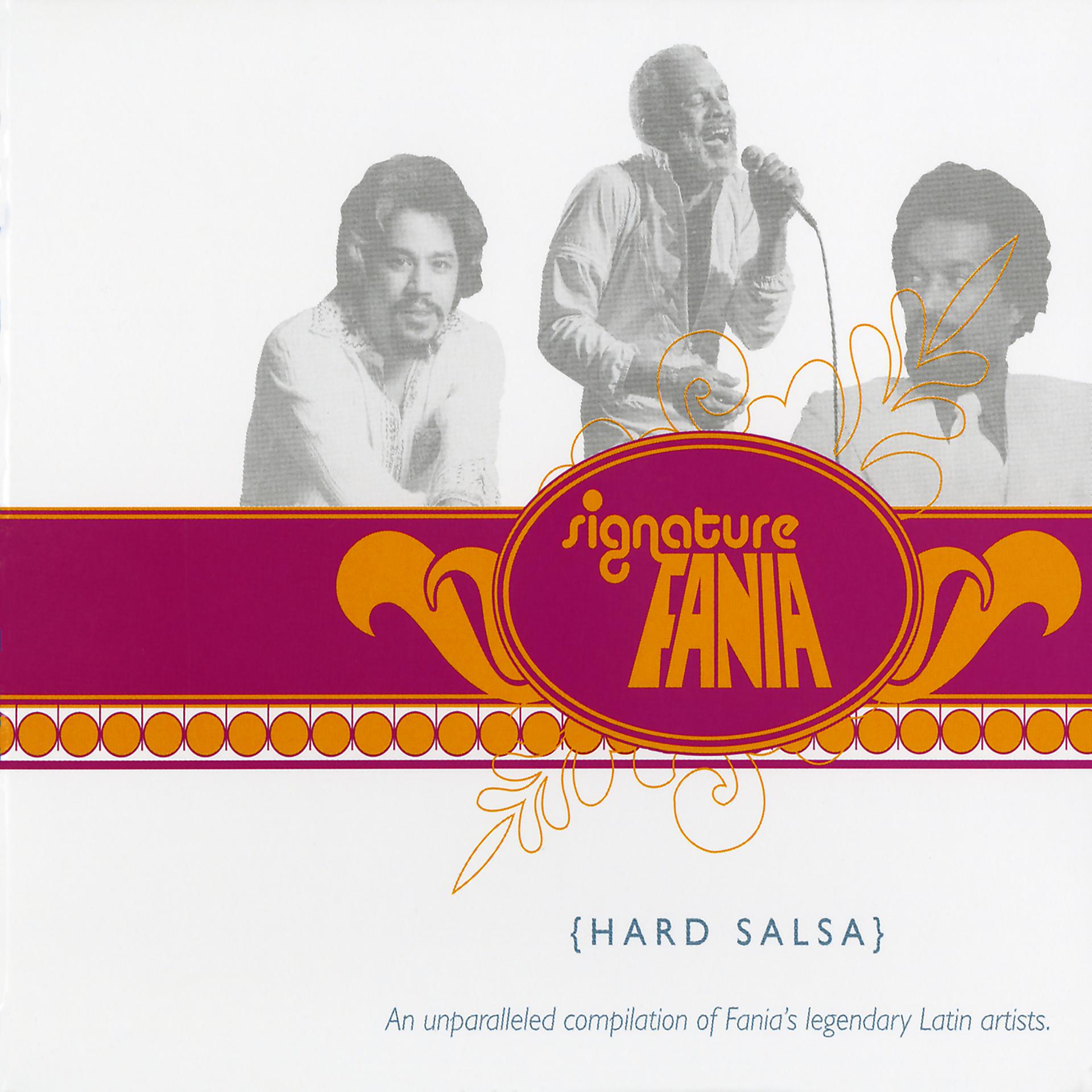 Постер альбома Fania Signature Vol. 4: Hard Salsa