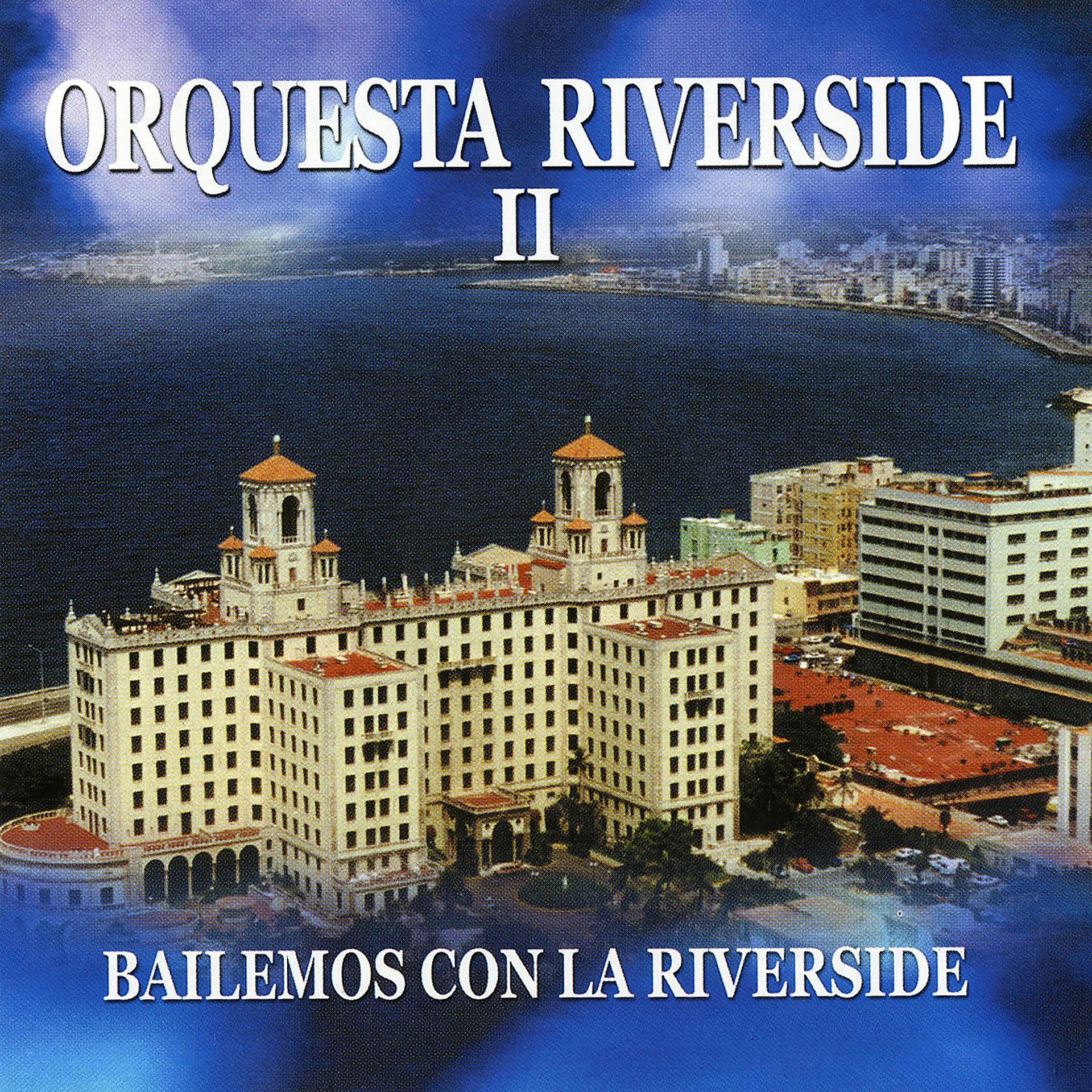 Постер альбома Bailemos Con La Riverside