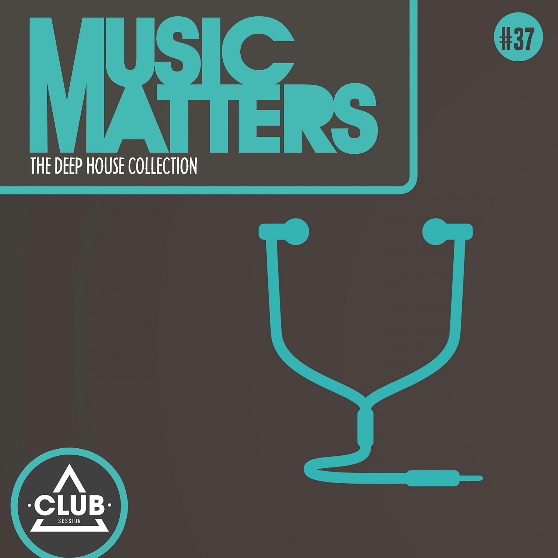 Постер альбома Music Matters - Episode 37
