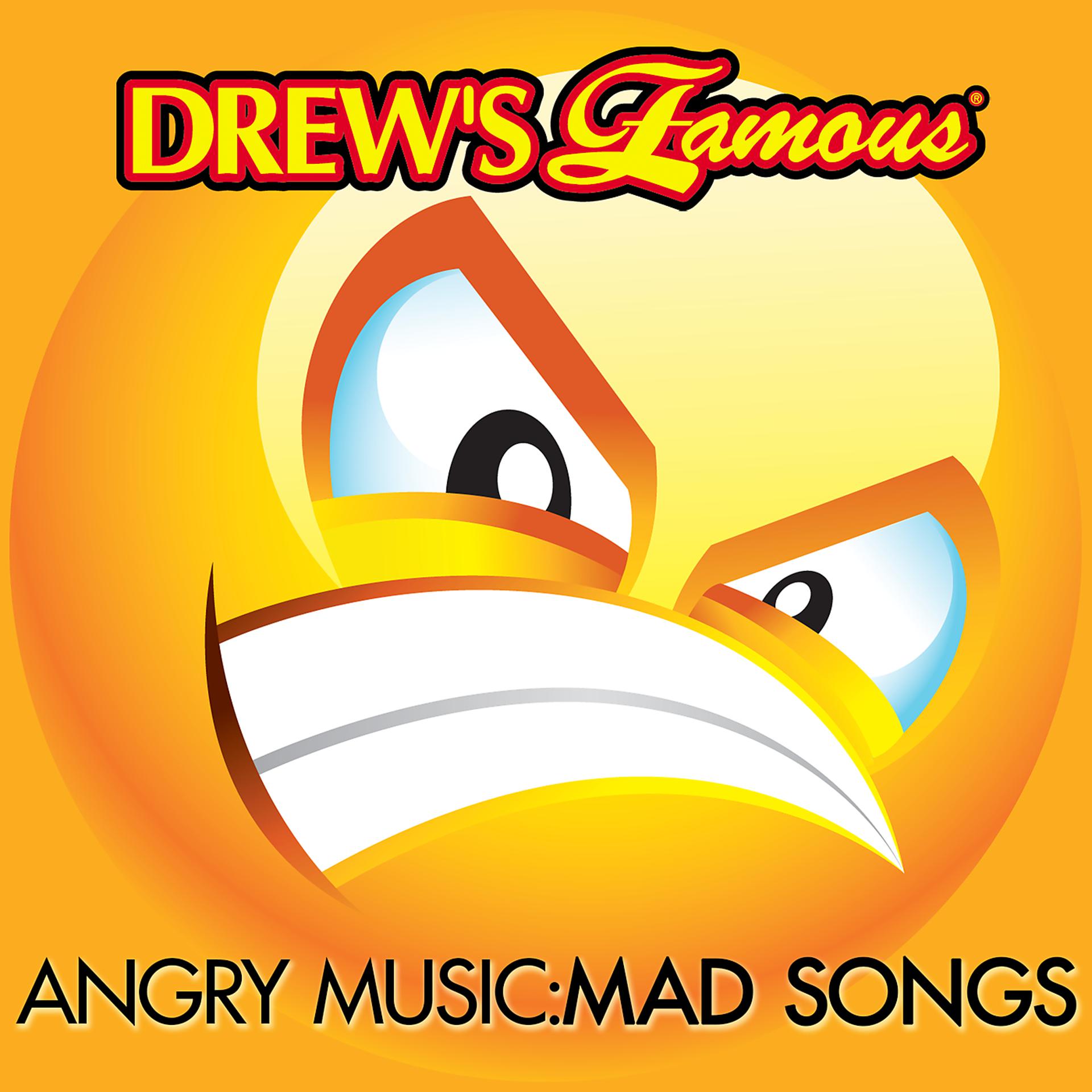 Постер альбома Drew's Famous Angry Music: Mad Songs