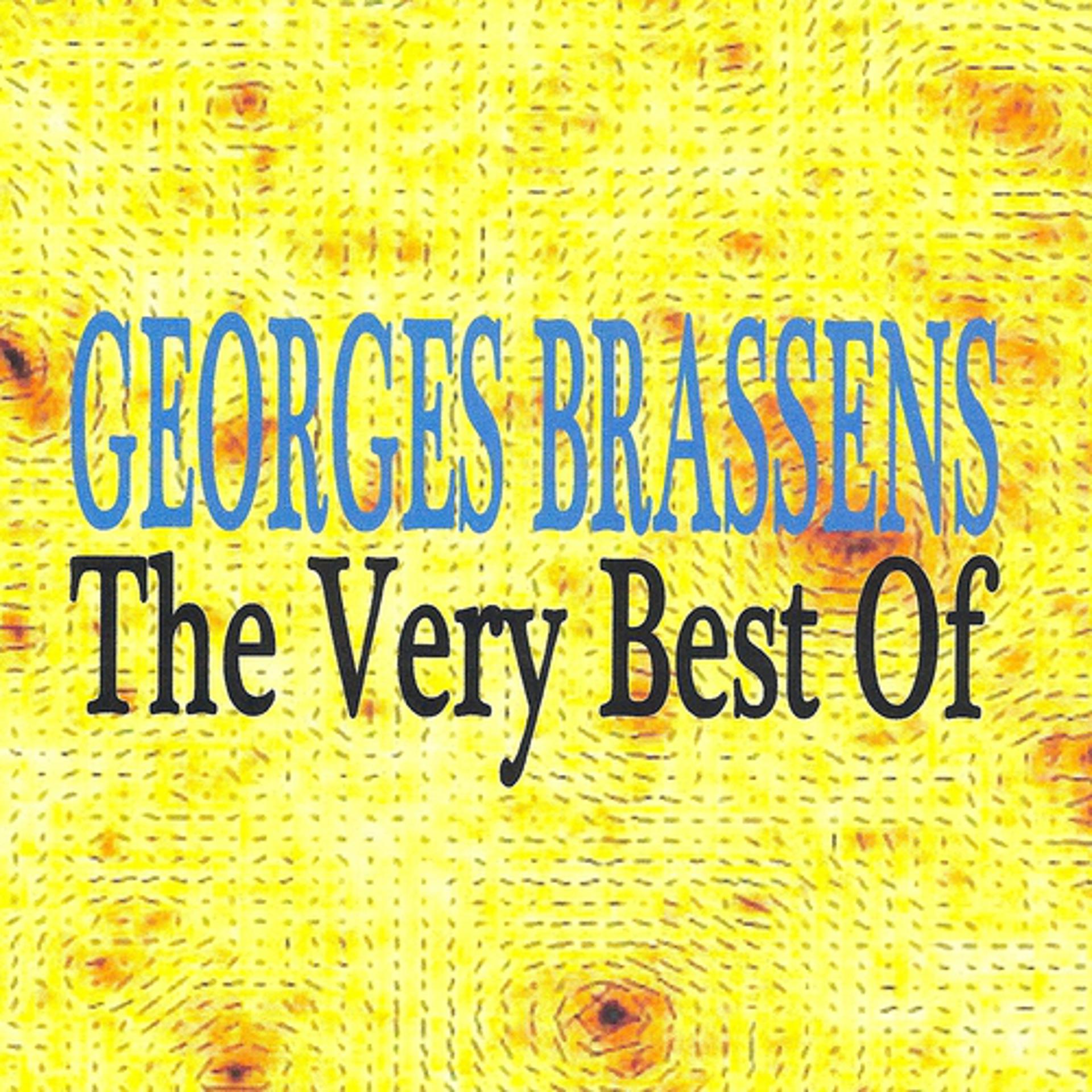 Постер альбома Georges Brassens : The Very Best Of