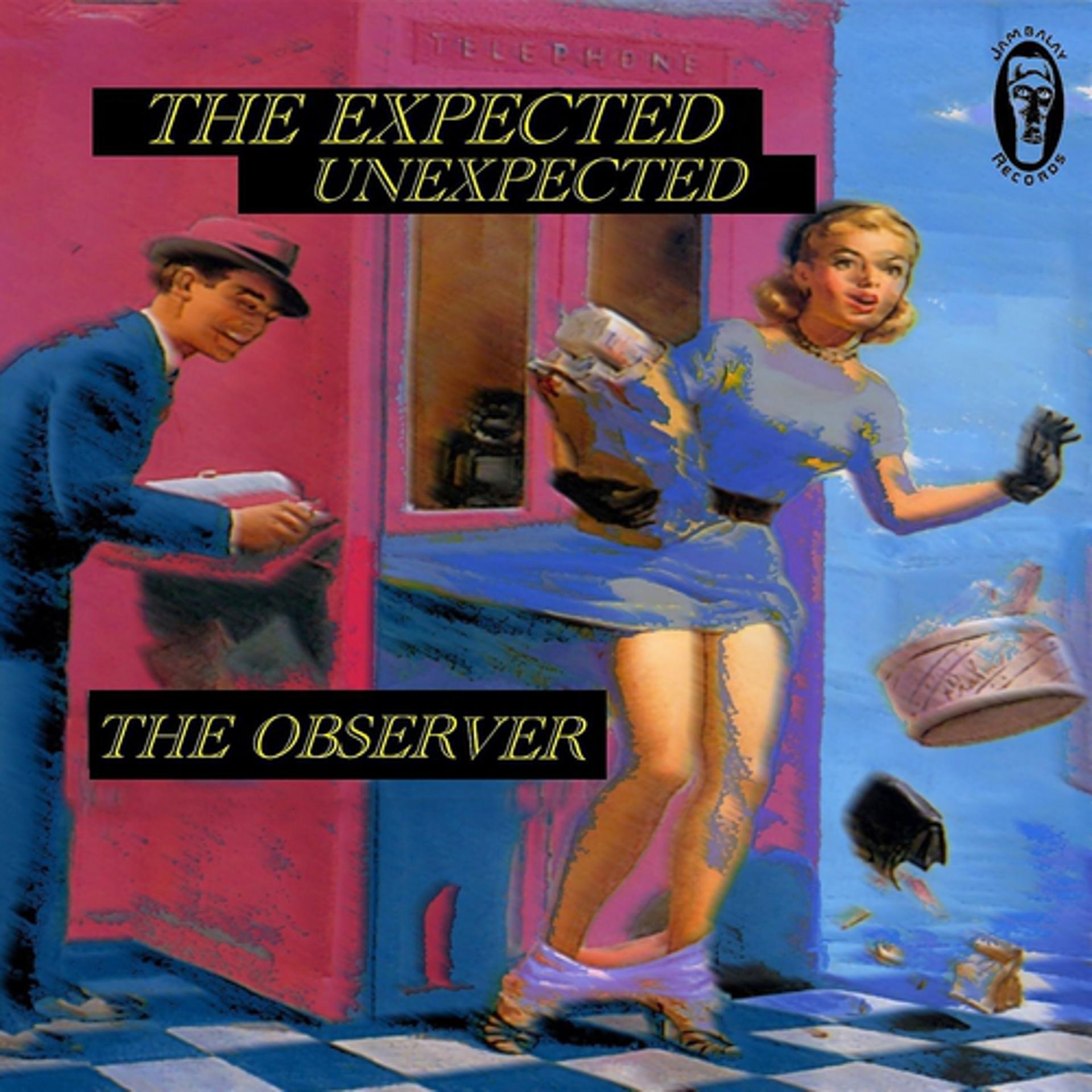 Постер альбома The Expected Unexpected