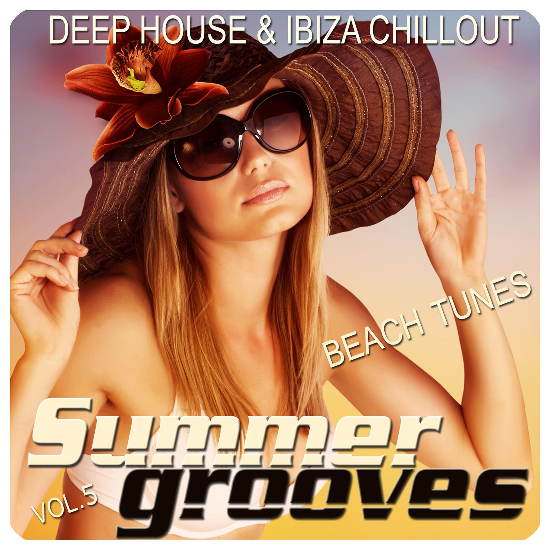 Постер альбома Summer Grooves, Vol. 5 (Deep House & Ibiza Chill out Beach Tunes)