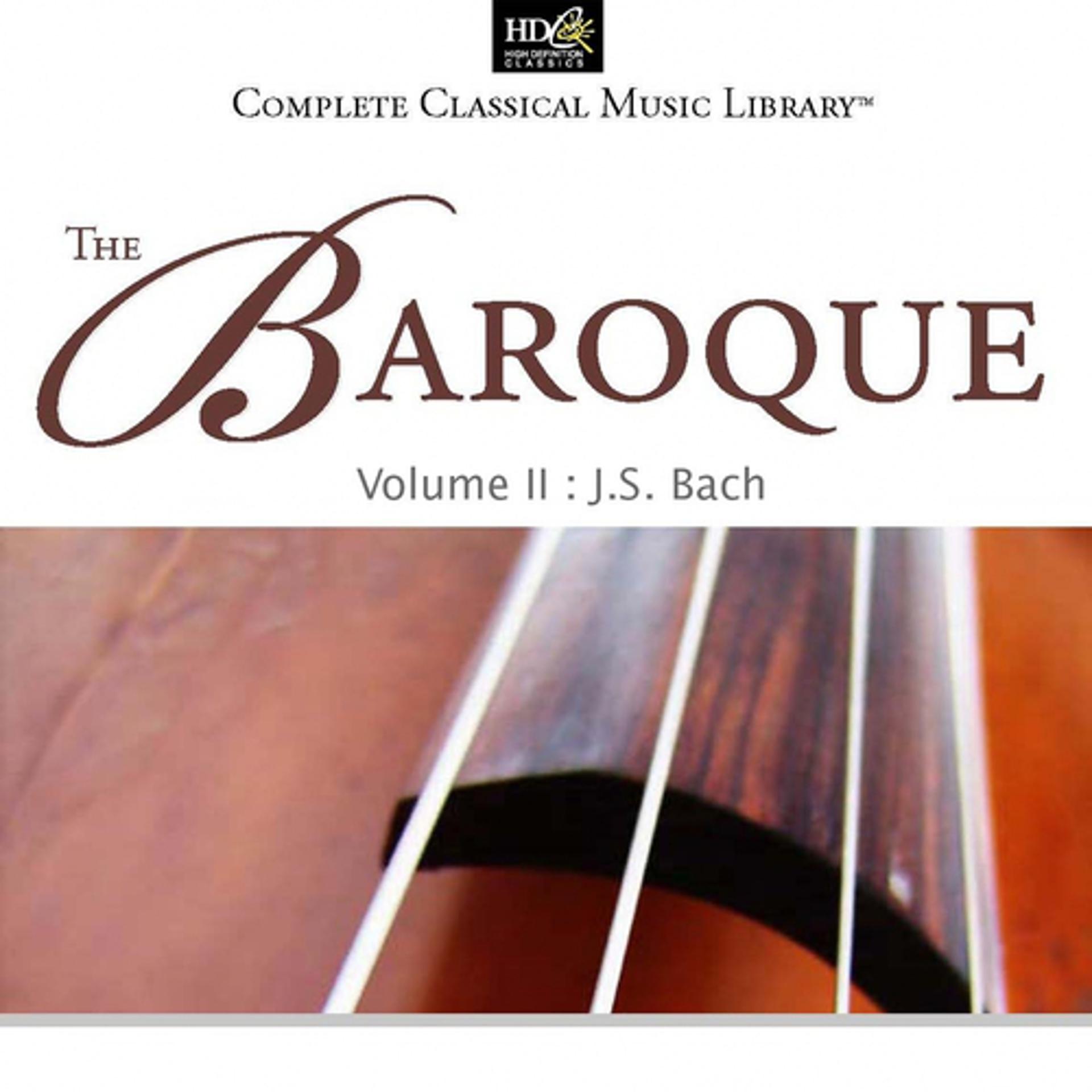 Постер альбома The Baroque Vol. 2: J.S. Bach: Brandenburg Concerti Nos. 1, 3, 6