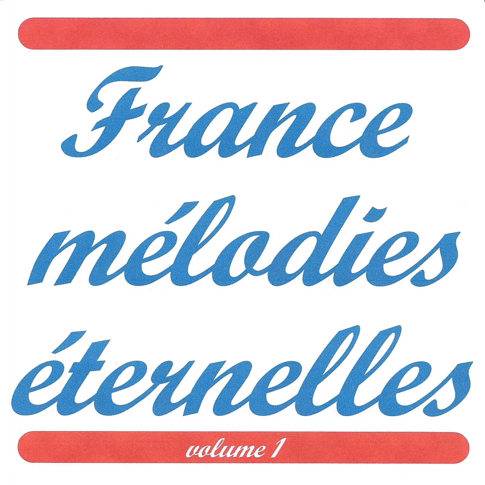 Постер альбома France mélodies éternelles vol. 1