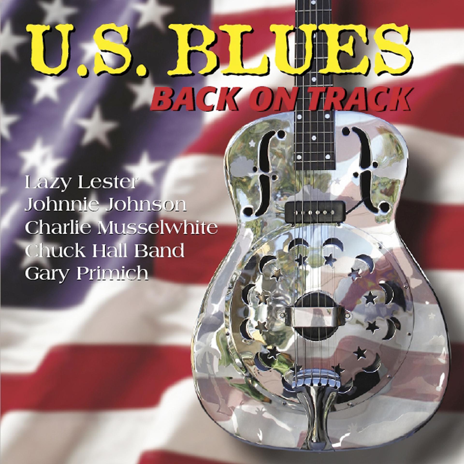 Постер альбома U.S Blues - Back on Track