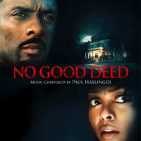 Постер альбома No Good Deed (Original Motion Picture Score)