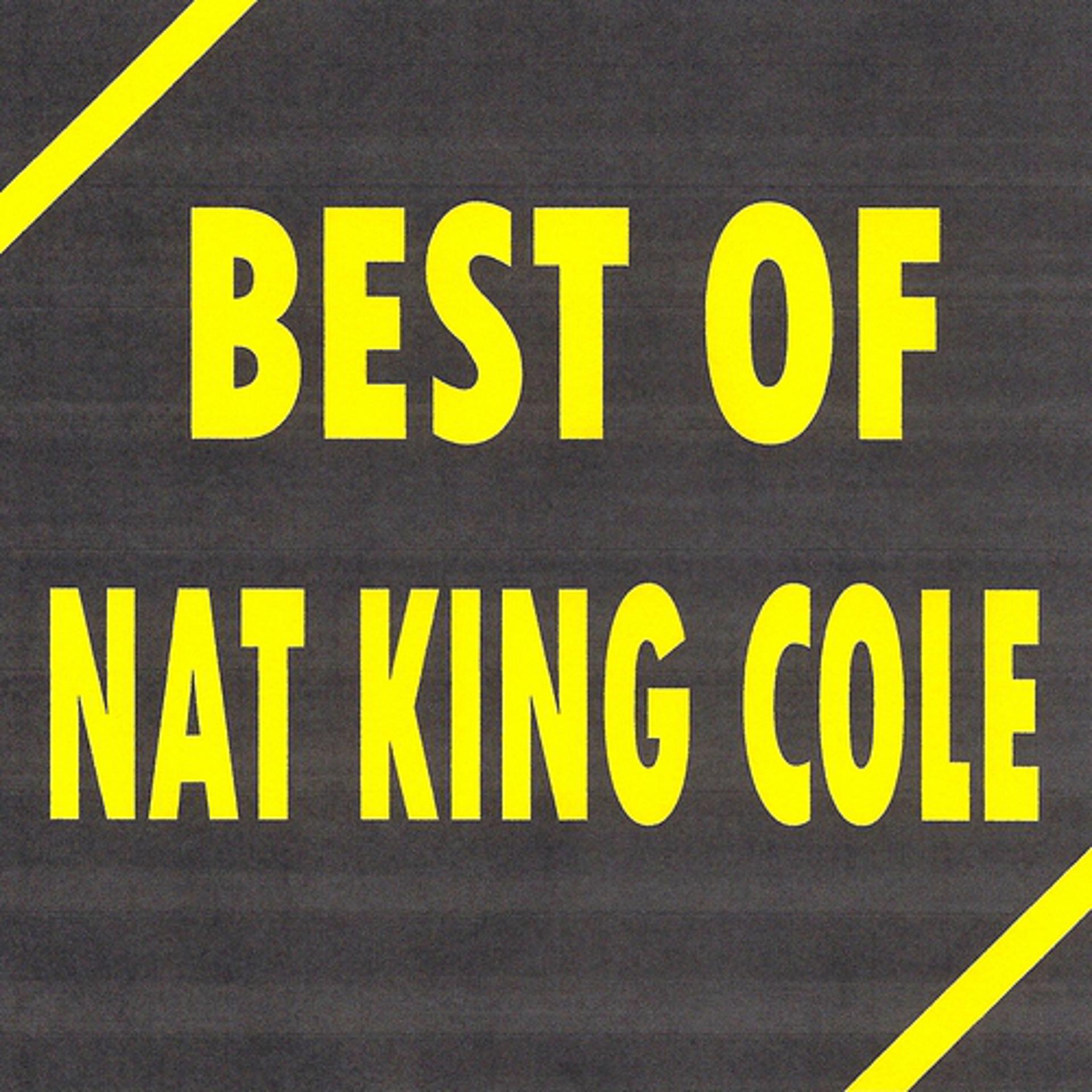 Постер альбома Best of Nat King Cole