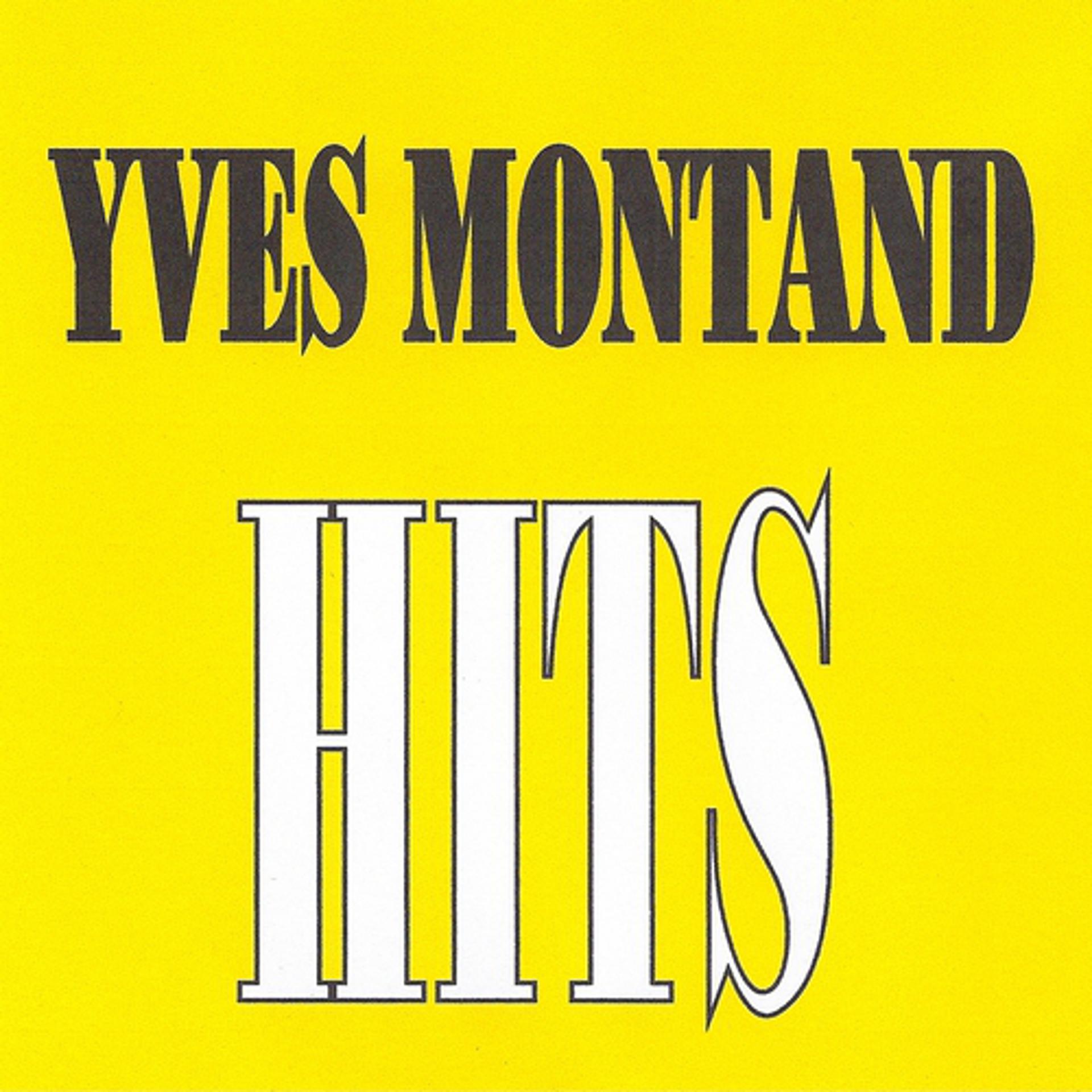 Постер альбома Yves Montand - Hits