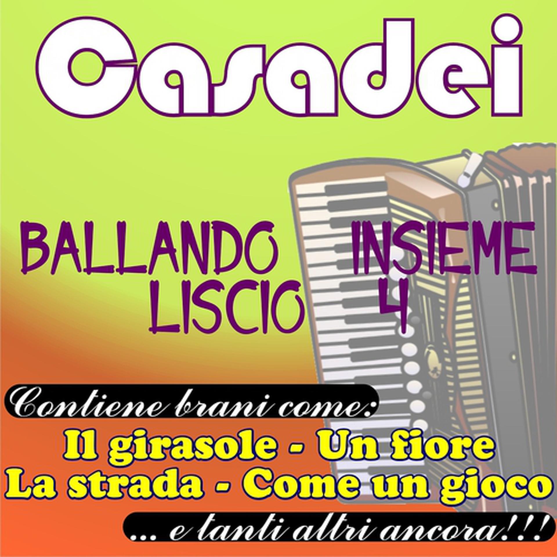 Постер альбома Ballando insieme liscio, Vol. 4