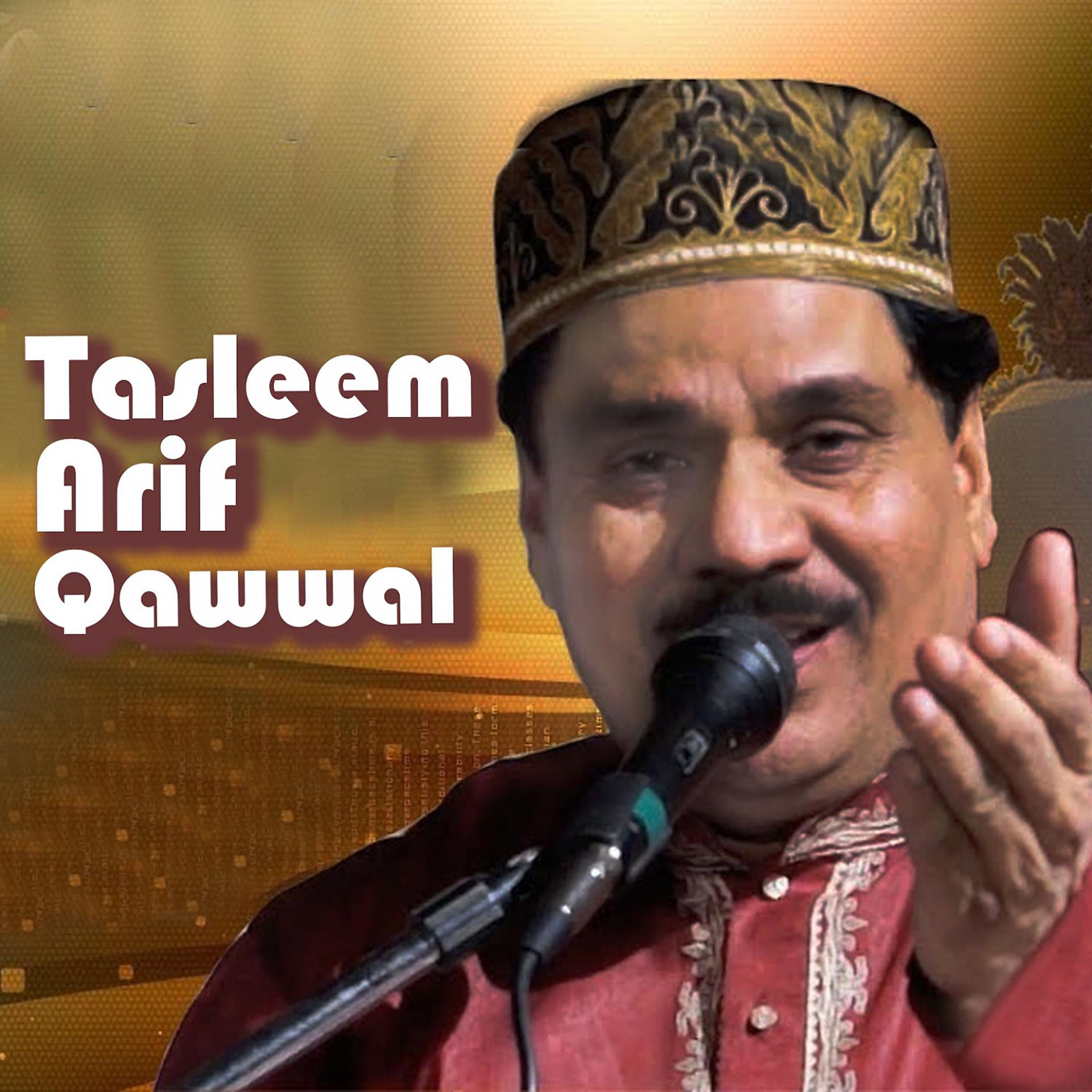 Постер альбома Tasleem Arif Qawwal, Vol. 638