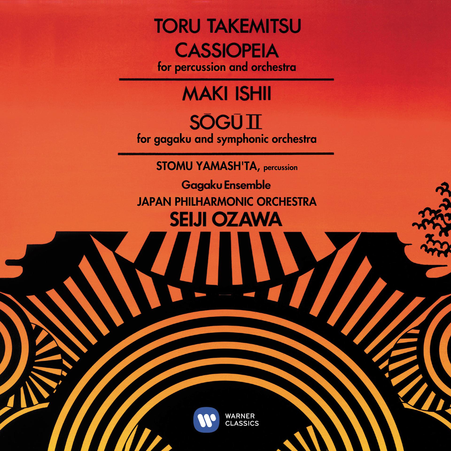 Постер альбома Ishii: Sō-Gū II - Takemitsu: Cassiopeia