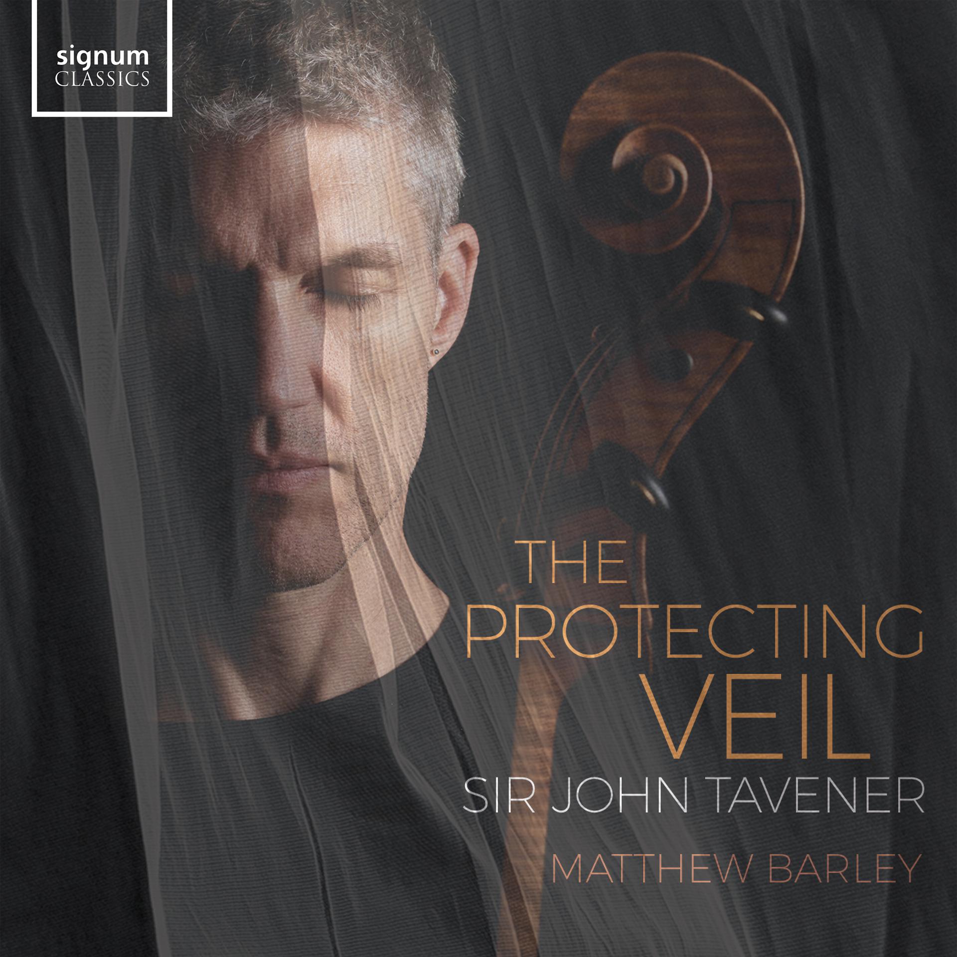 Постер альбома Tavener: The Protecting Veil
