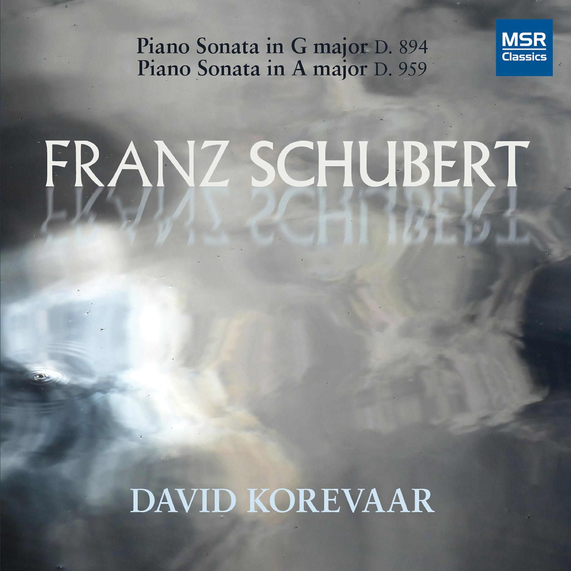Постер альбома Schubert: Piano Sonata No. 18 in G Major, D. 894; Piano Sonata No. 20 in A Major, D. 959