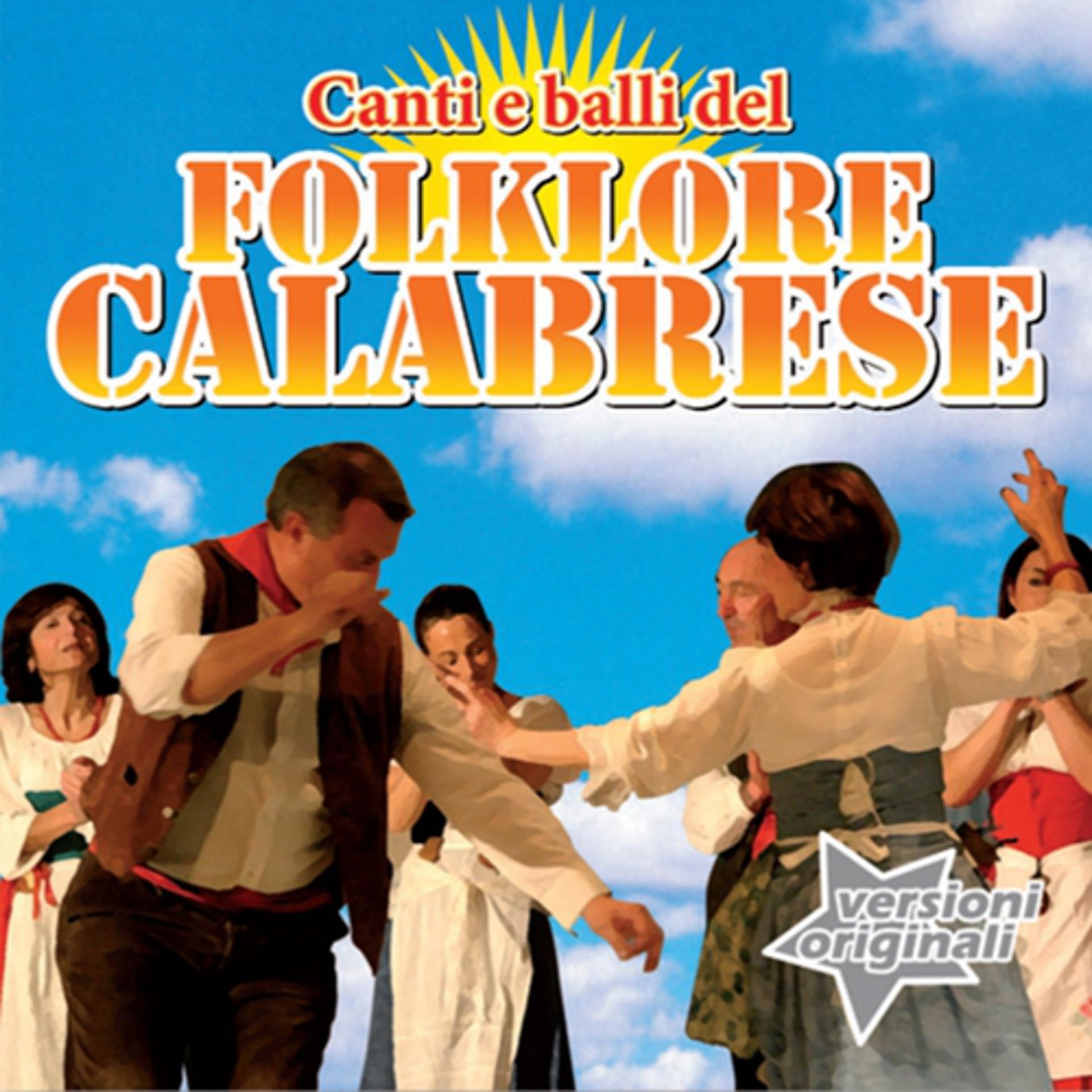 Постер альбома Canti e balli del folklore calabrese