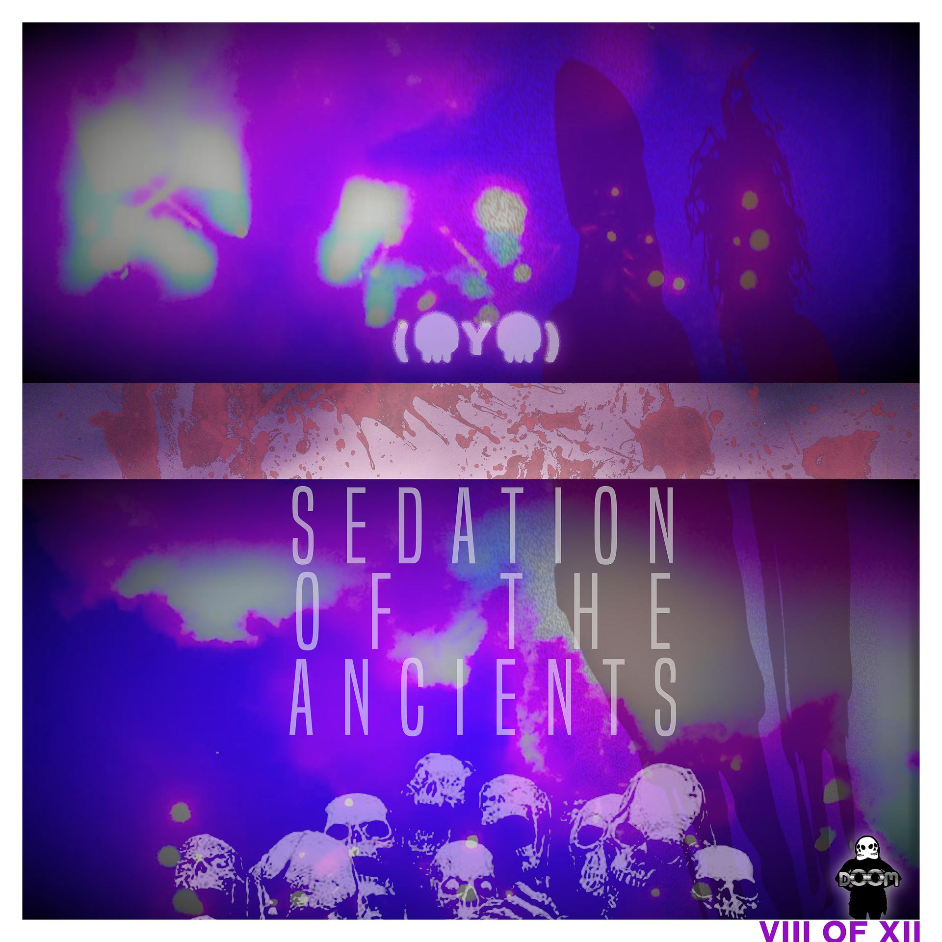 Постер альбома Sedation of the Ancients