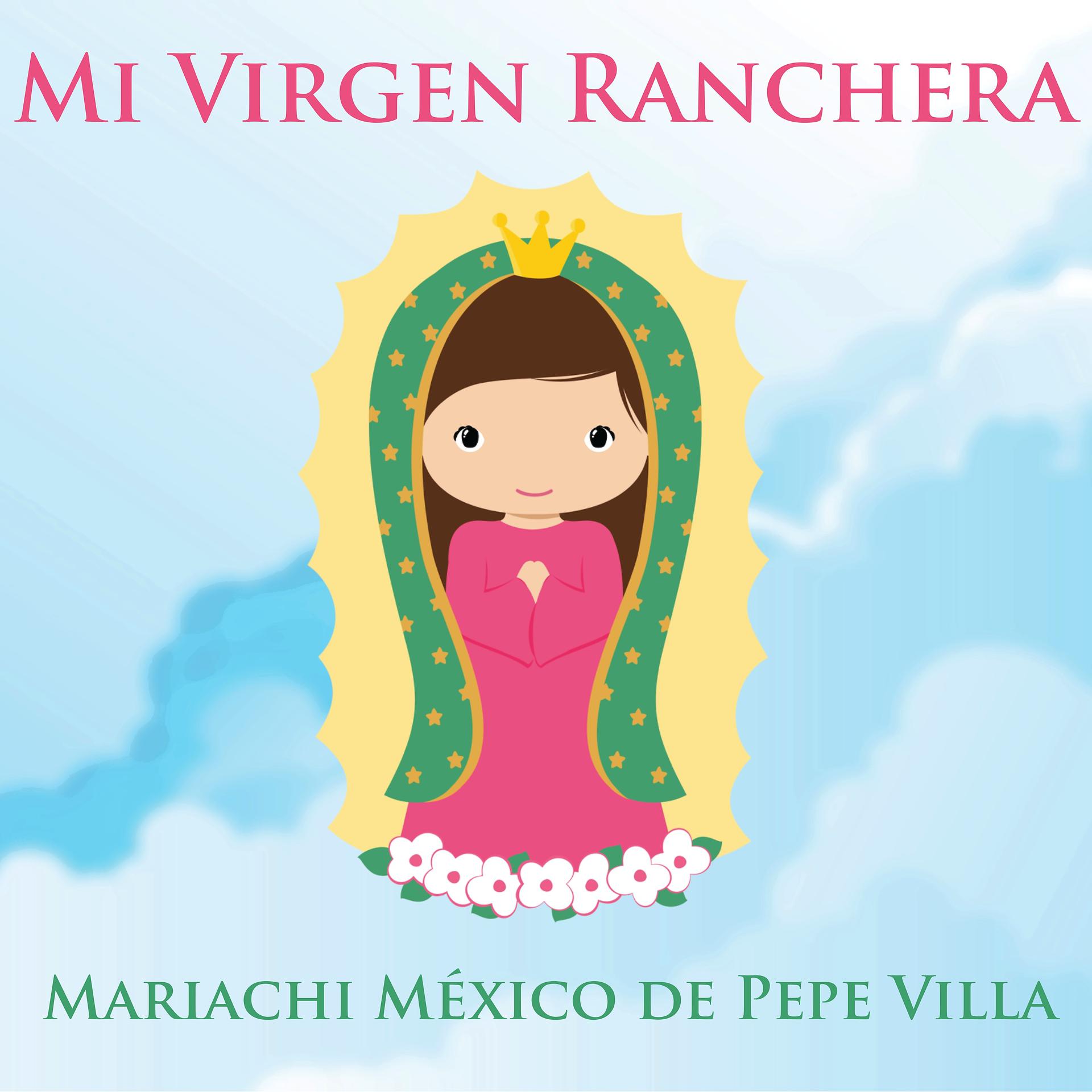 Постер альбома Mi Virgen Ranchera