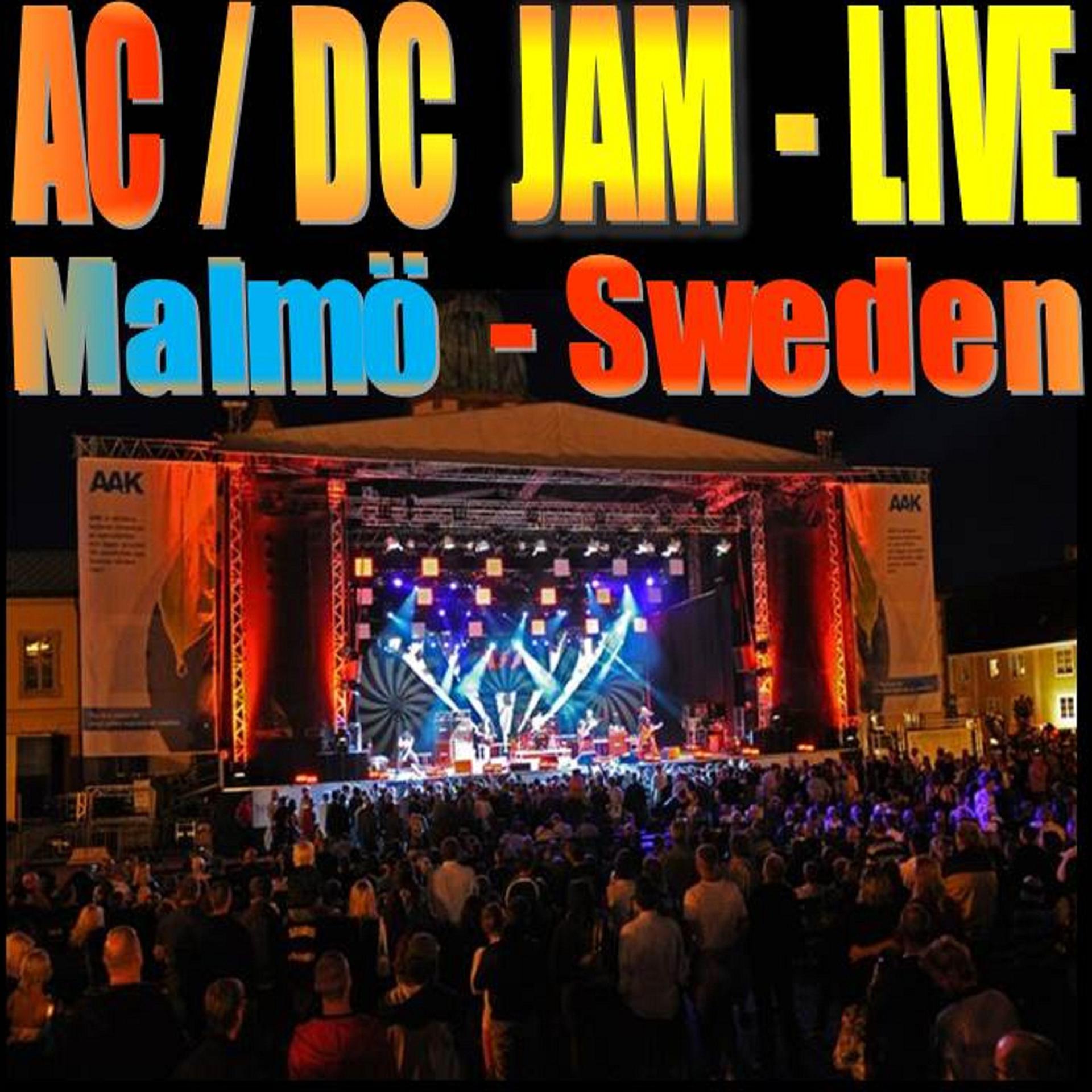 Постер альбома Ac/Dc Jam Live - Malmö Sweden