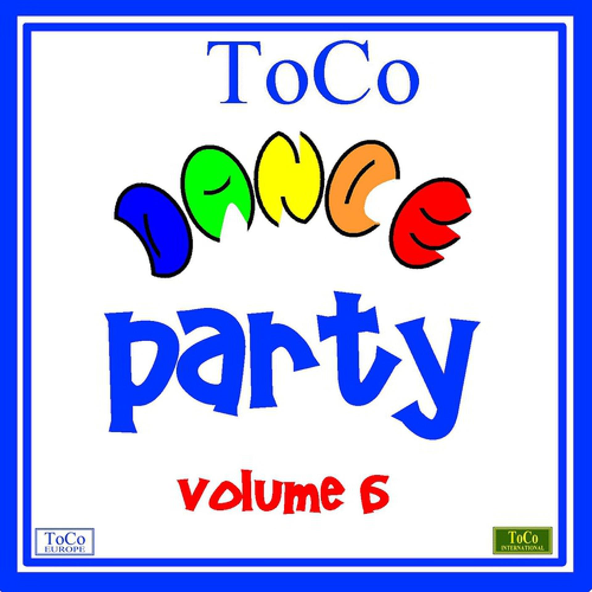 Постер альбома Toco dance party - vol. 6