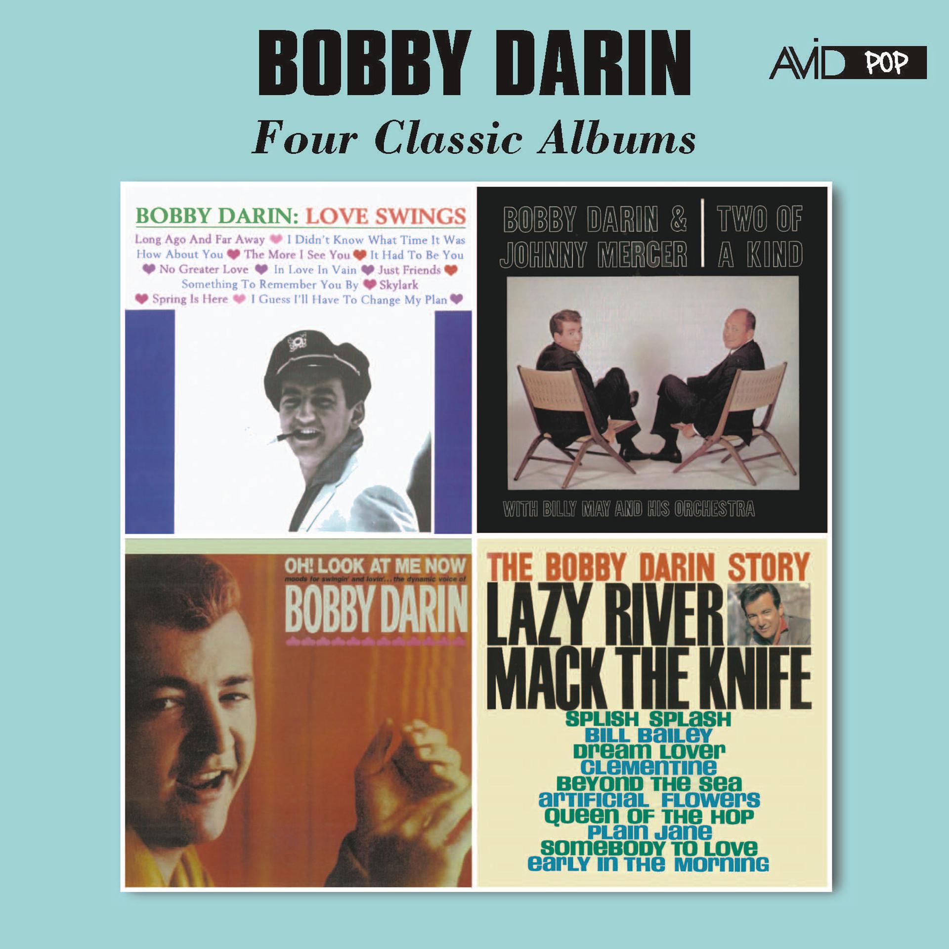 Постер альбома Four Classic Albums (Love Swings / Two of a Kind / The Bobby Darin Story / Oh! Look at Me Now) [Remastered]