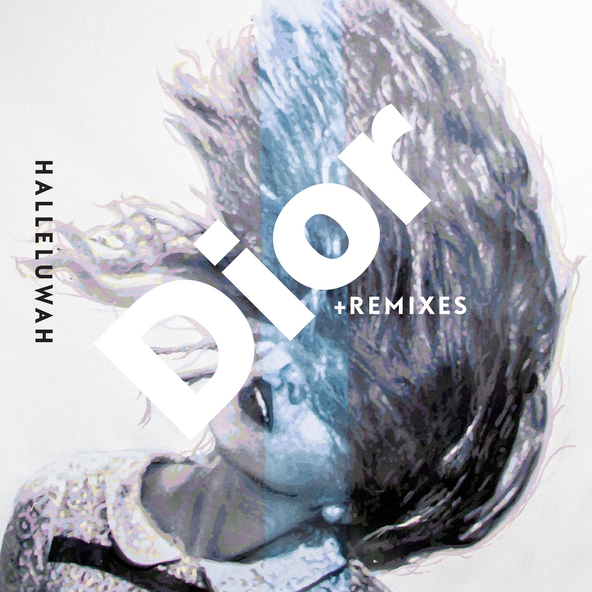 Постер альбома Dior + Remixes