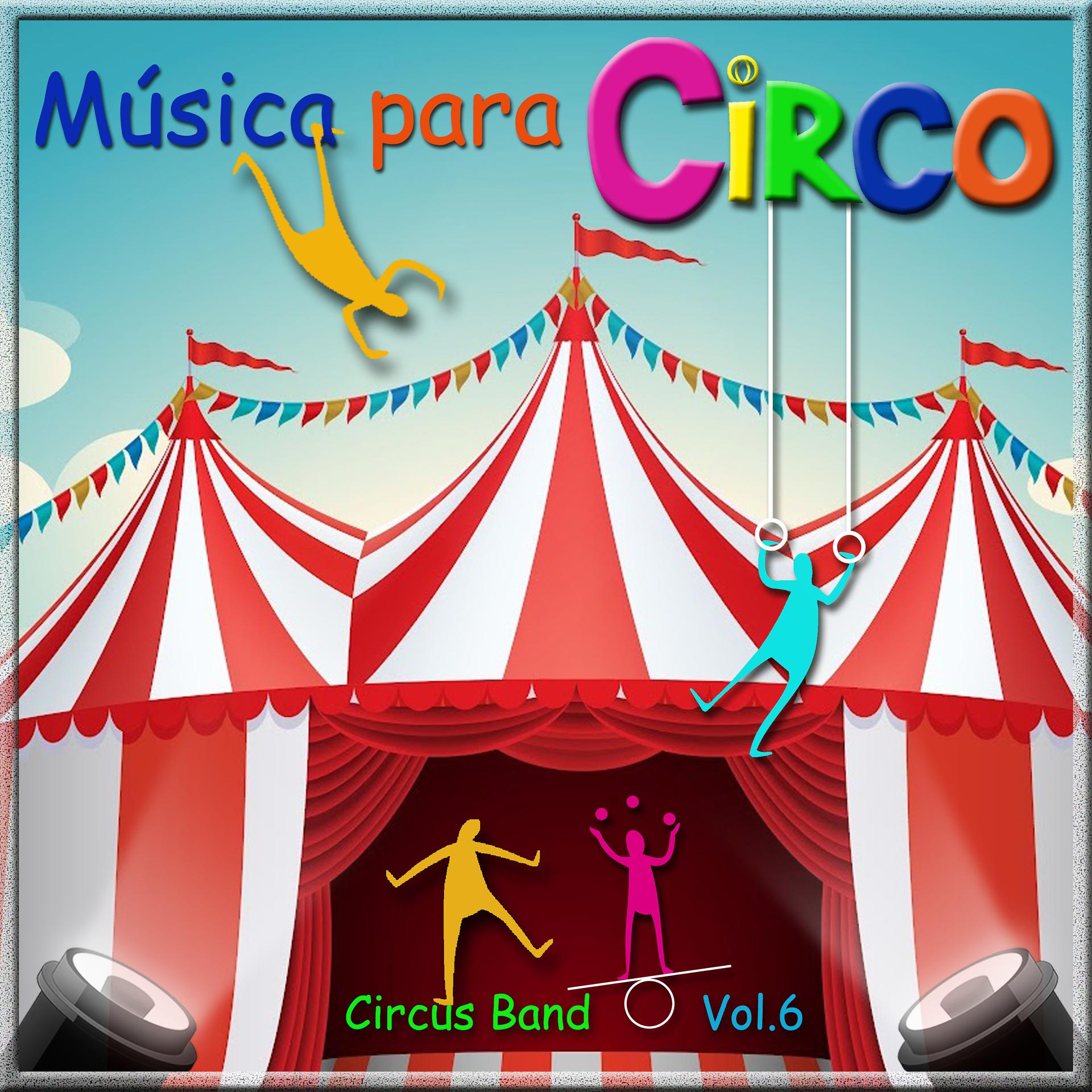 Постер альбома Música para Circo, Vol. 6