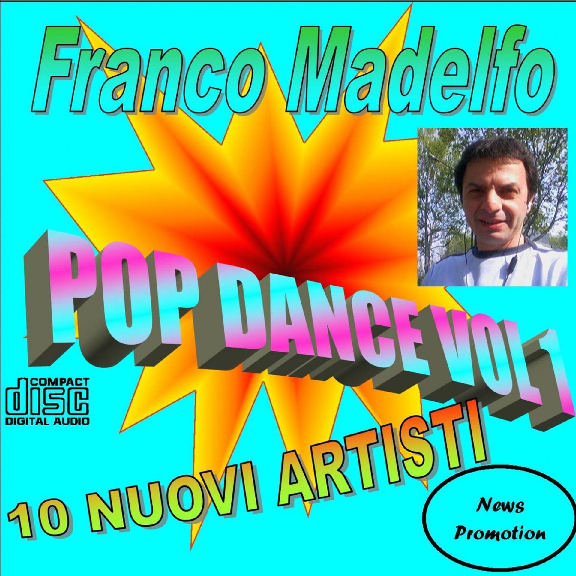 Постер альбома Franco madelfo pop dance vol 1