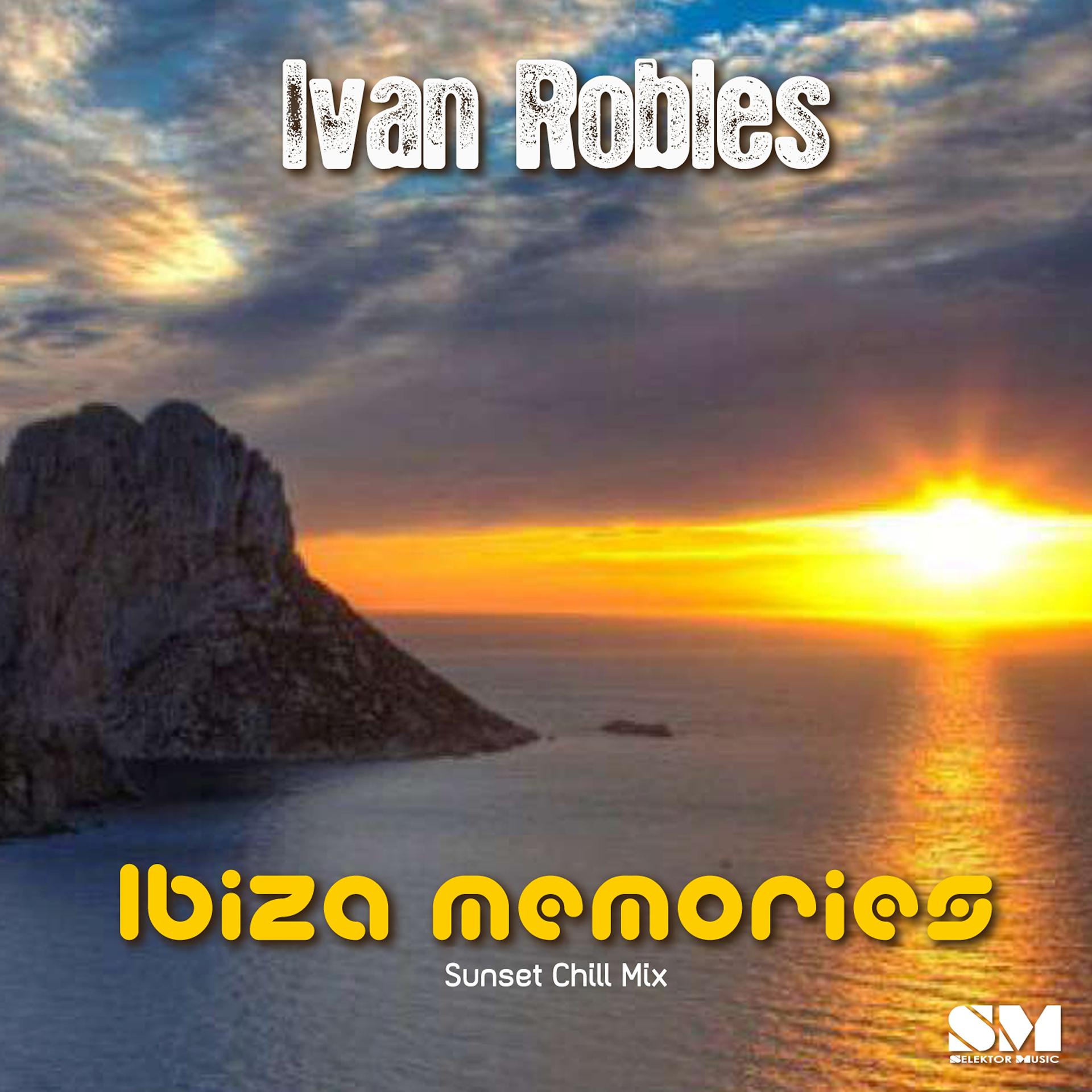 Постер альбома Ibiza Memories (Sunset Chill Mix)