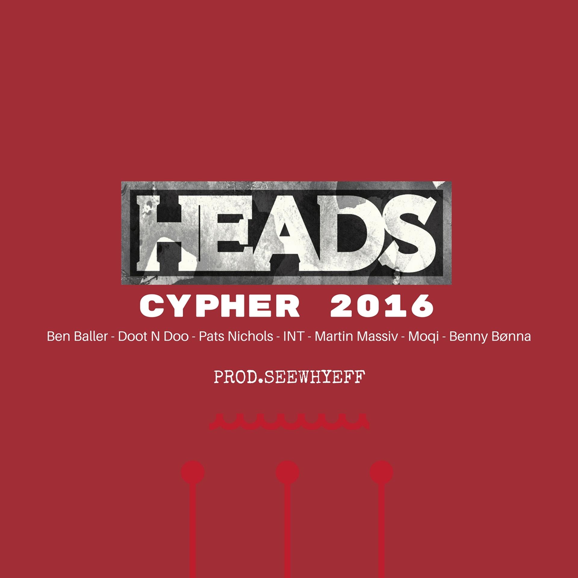 Постер альбома Heads Cypher 2016