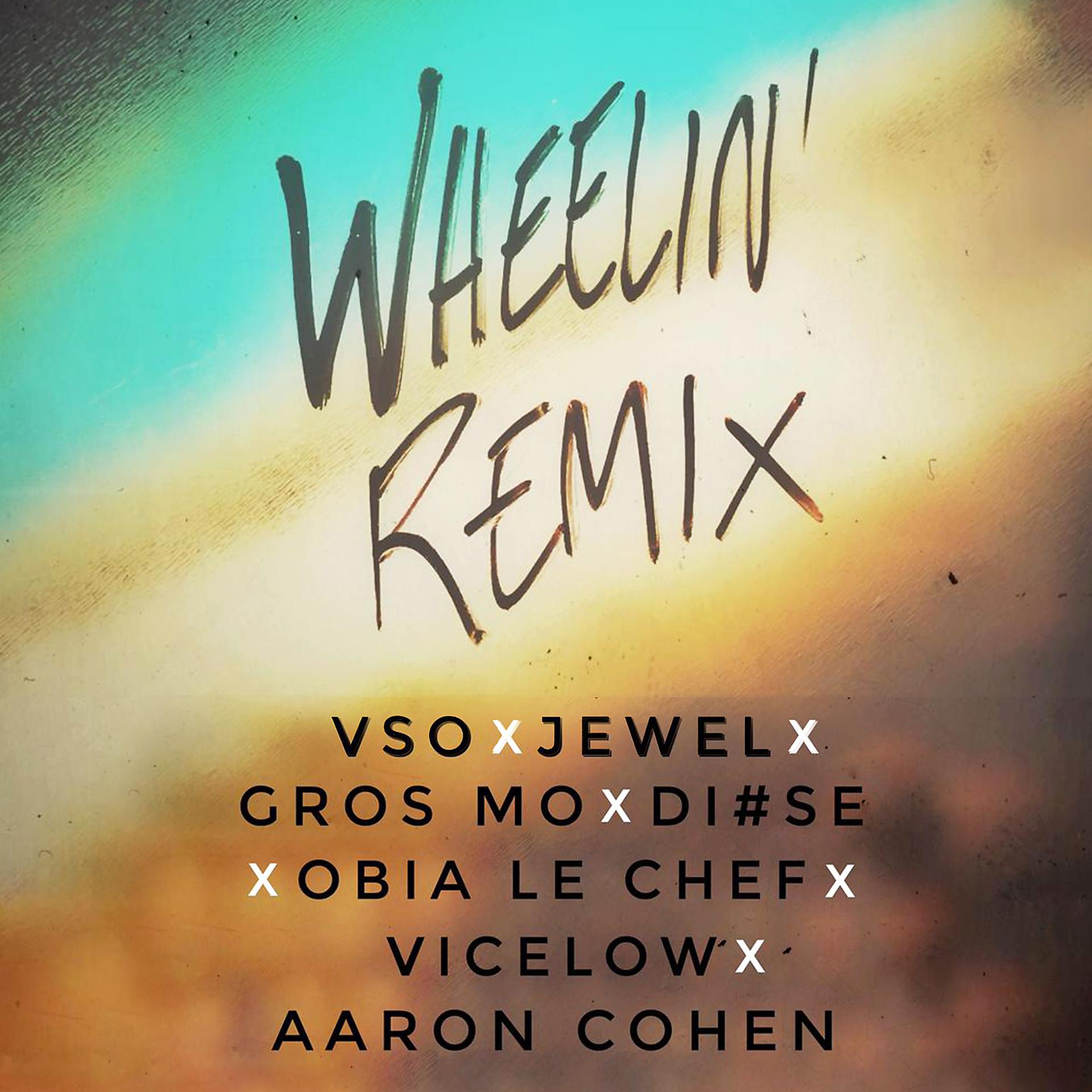 Постер альбома Wheelin' Remix